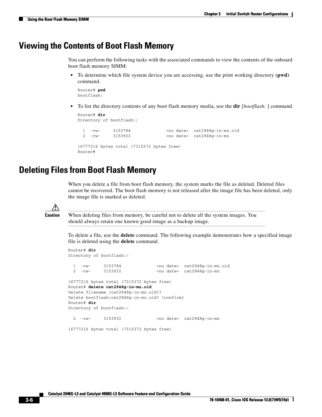 Cisco Systems 3 manual Viewing the Contents of Boot Flash Memory, Deleting Files from Boot Flash Memory 