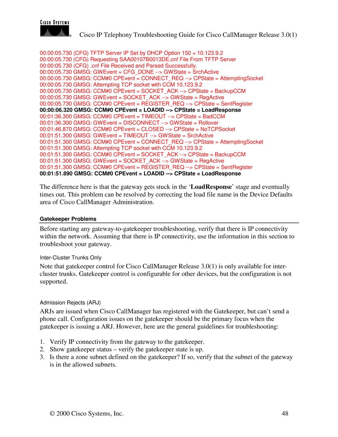 Cisco Systems 30 VIP manual Gmsg CCM#0 CPEvent = Loadid -- CPState = LoadResponse, Gatekeeper Problems 