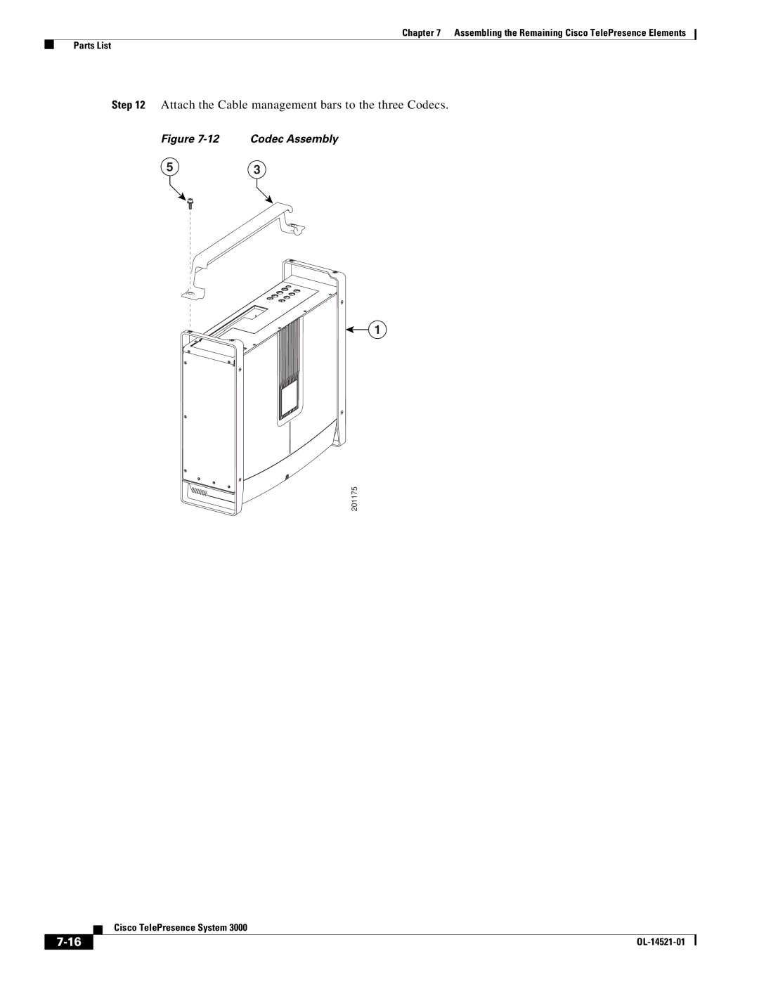 Cisco Systems 3000 manual Attach the Cable management bars to the three Codecs, Codec Assembly 