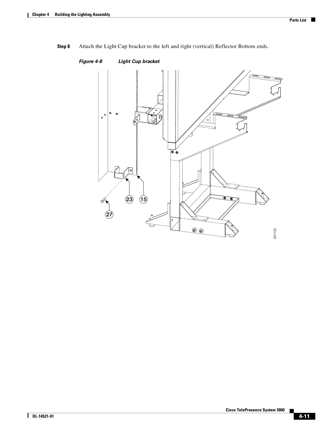 Cisco Systems 3000 manual Light Cup bracket 