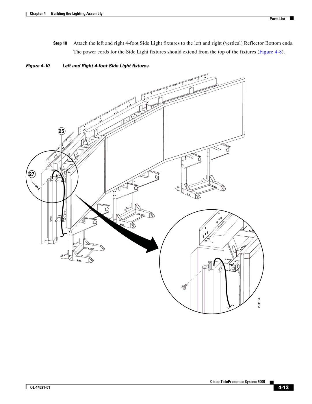 Cisco Systems 3000 manual Left and Right 4-foot Side Light fixtures 