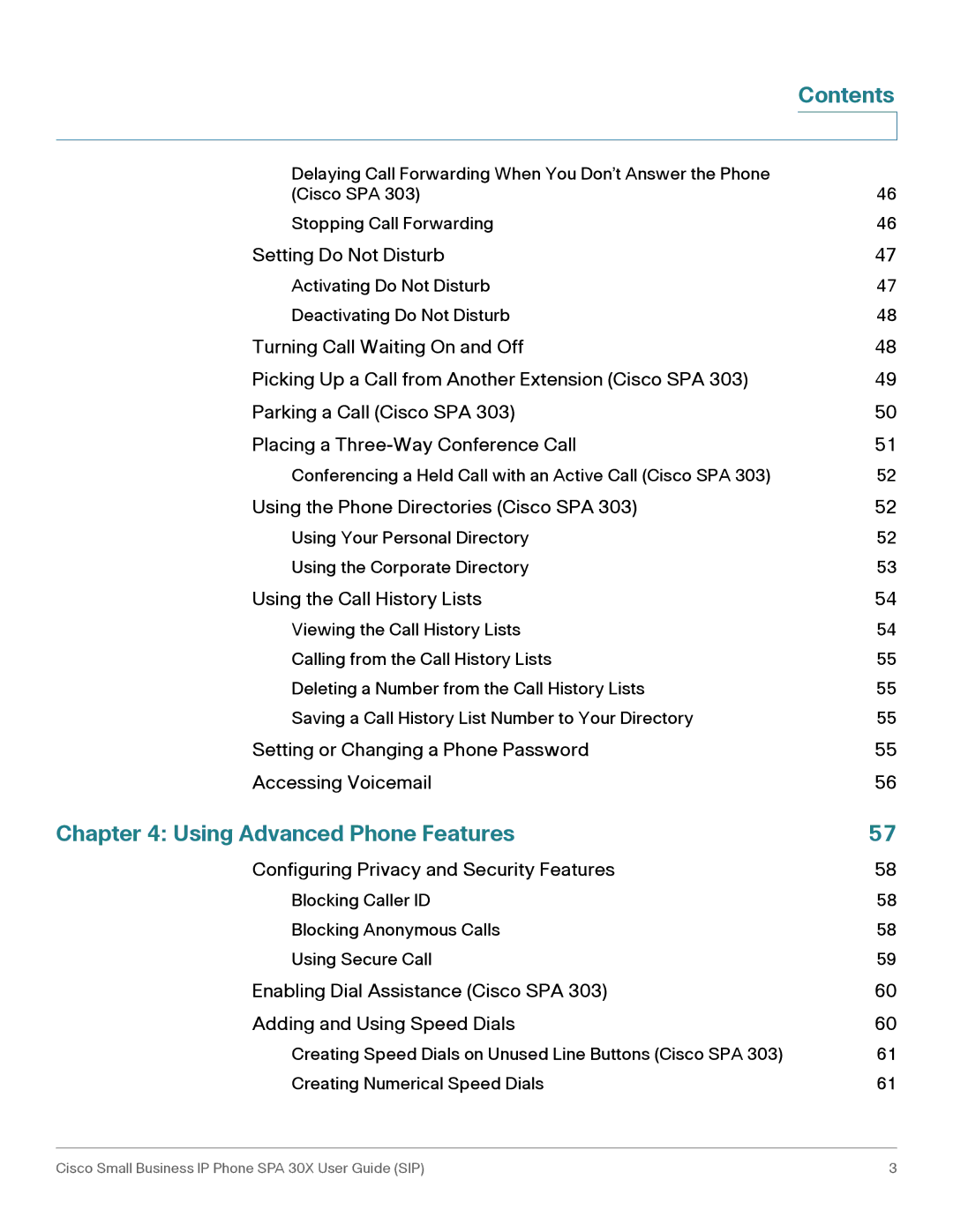 Cisco Systems 303, 301 manual Using Advanced Phone Features, Using the Call History Lists 