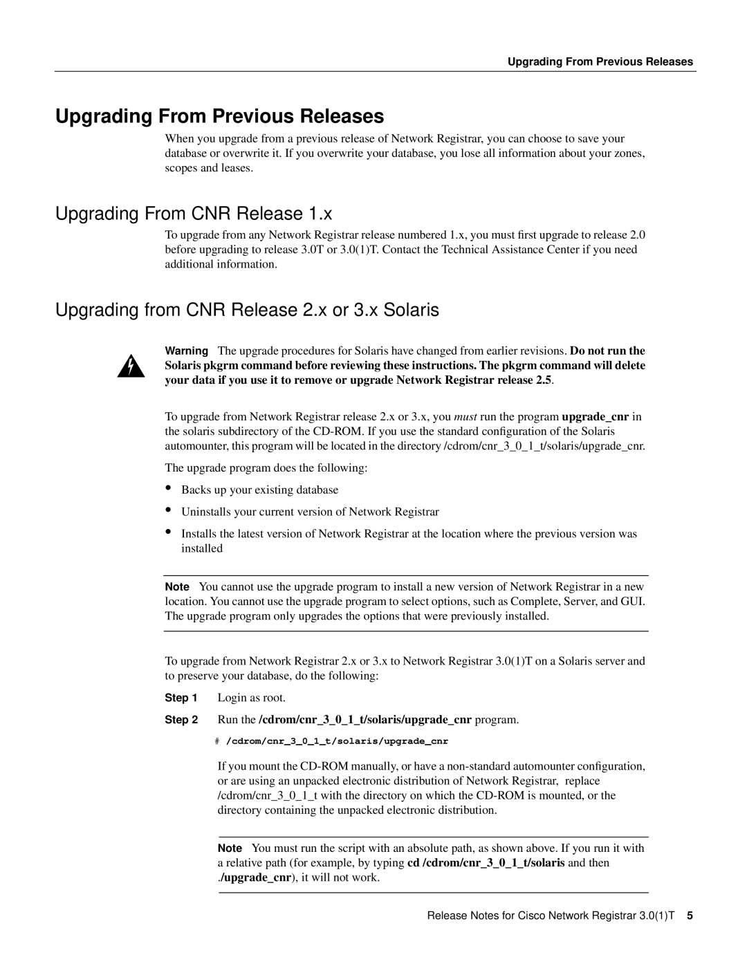 Cisco Systems 3.0(1) manual Upgrading From Previous Releases, Upgrading From CNR Release 