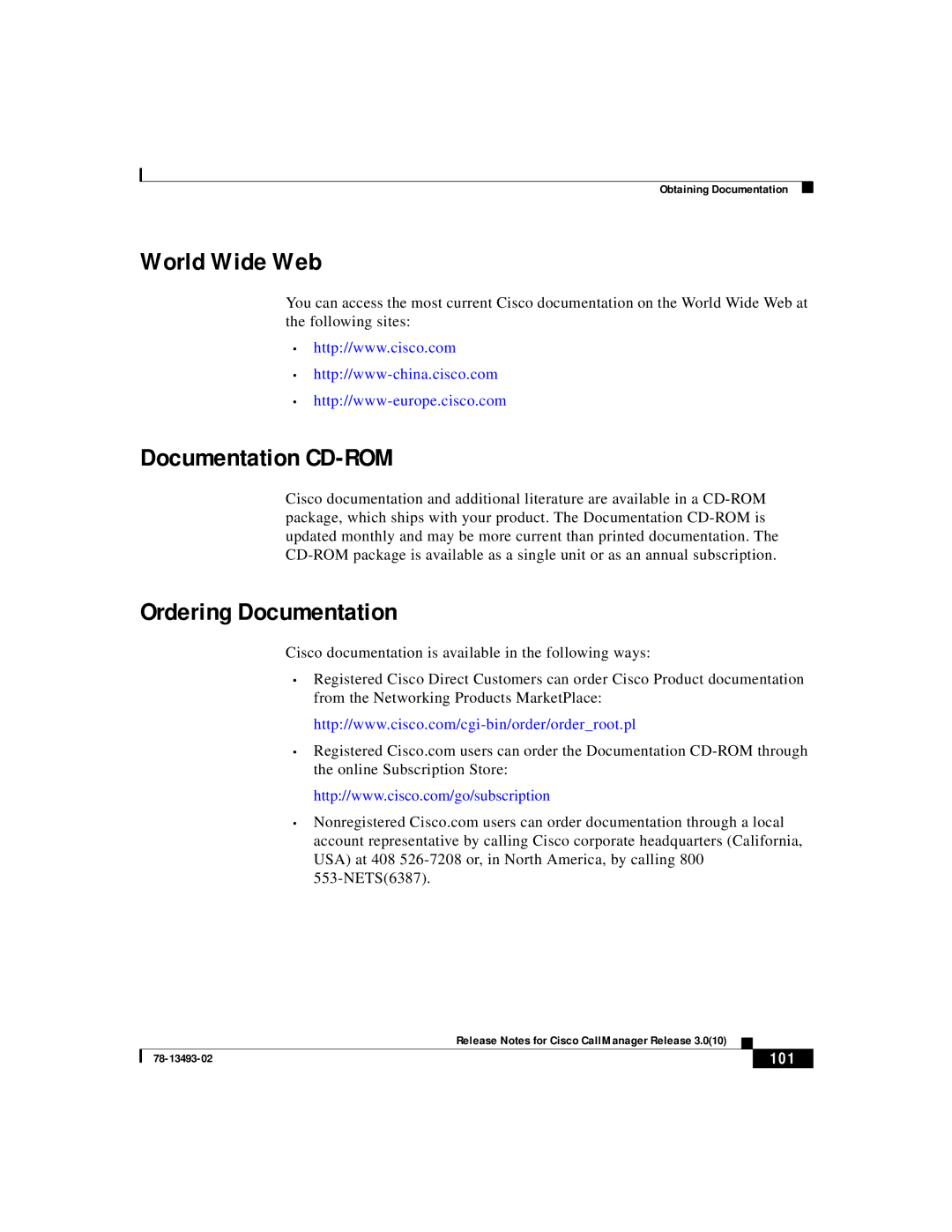 Cisco Systems 3.0(10) manual World Wide Web, Documentation CD-ROM, Ordering Documentation 