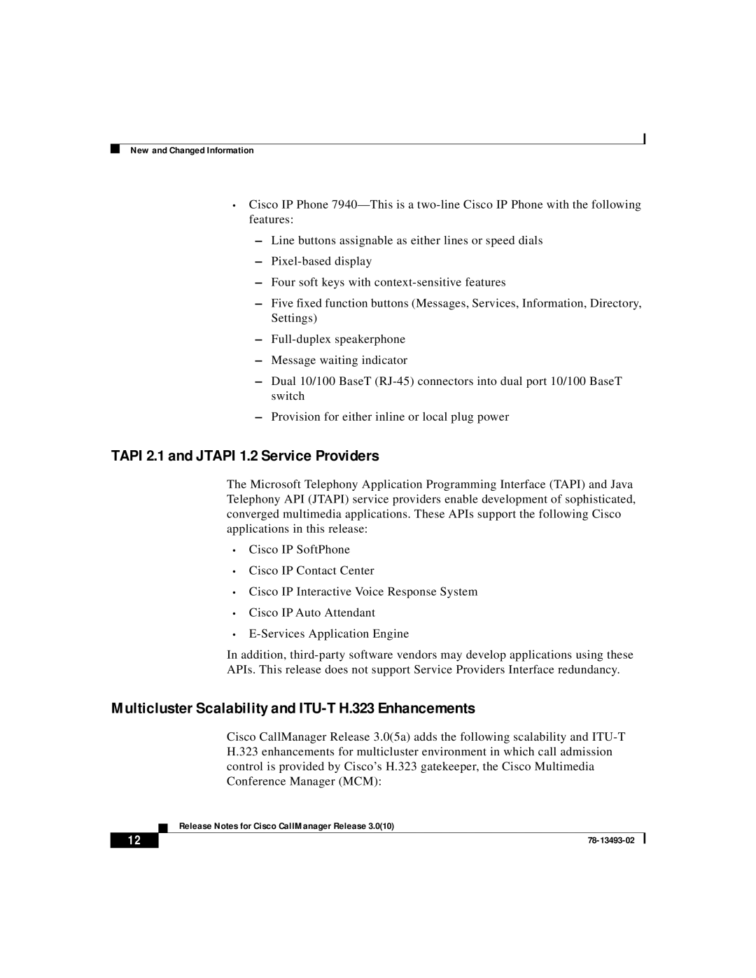 Cisco Systems 3.0(10) Tapi 2.1 and Jtapi 1.2 Service Providers, Multicluster Scalability and ITU-T H.323 Enhancements 