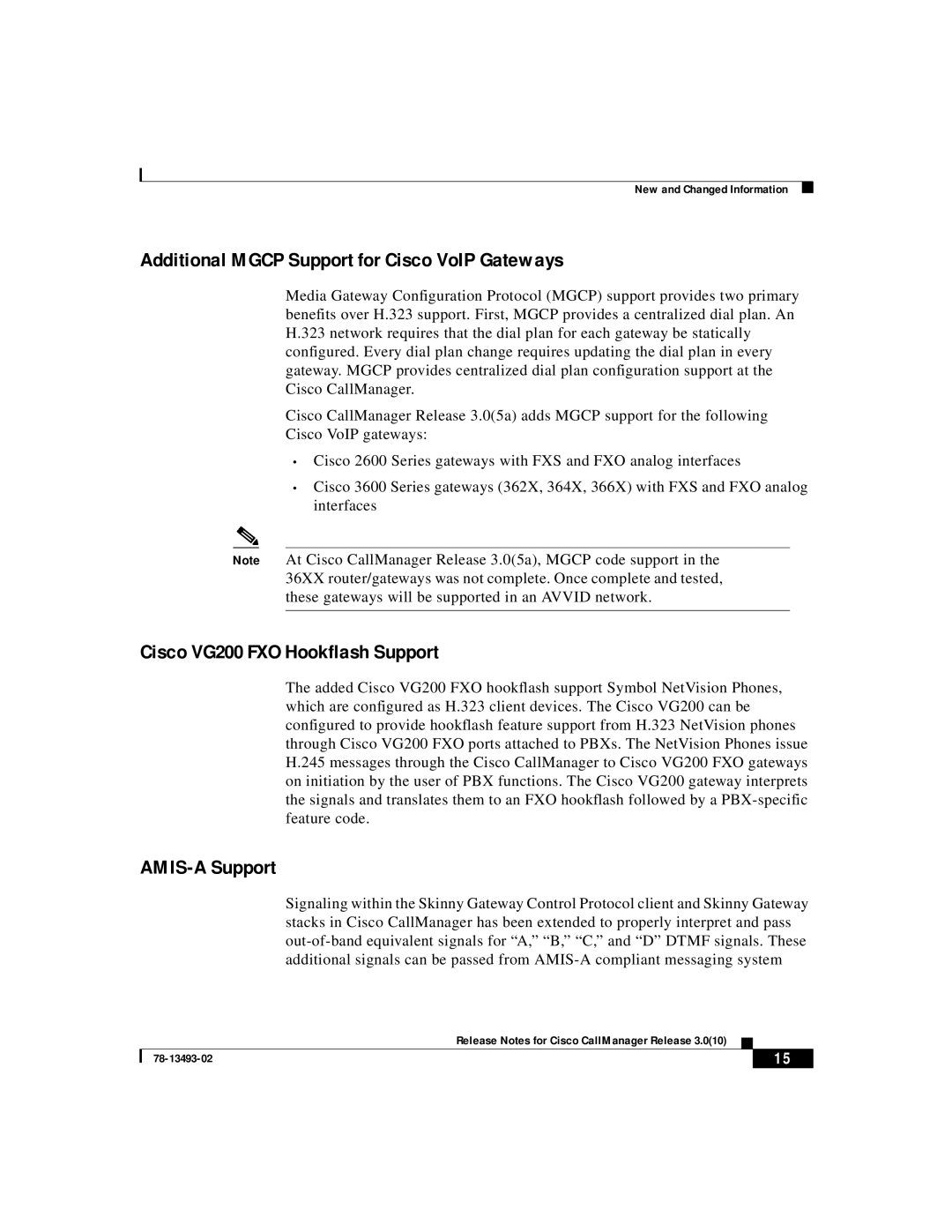 Cisco Systems 3.0(10) Additional Mgcp Support for Cisco VoIP Gateways, Cisco VG200 FXO Hookflash Support, AMIS-A Support 