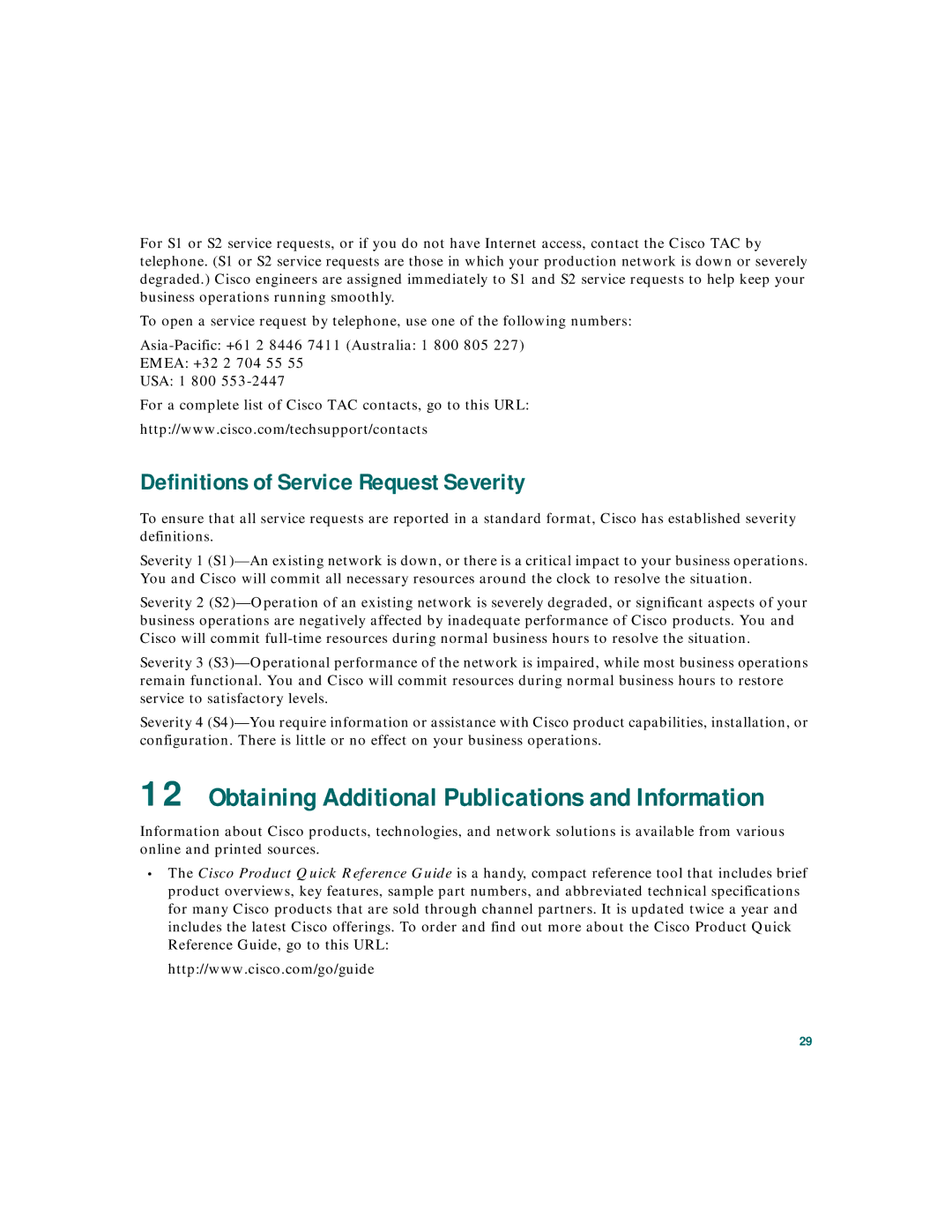 Cisco Systems 3020 warranty Obtaining Additional Publications and Information, Definitions of Service Request Severity 