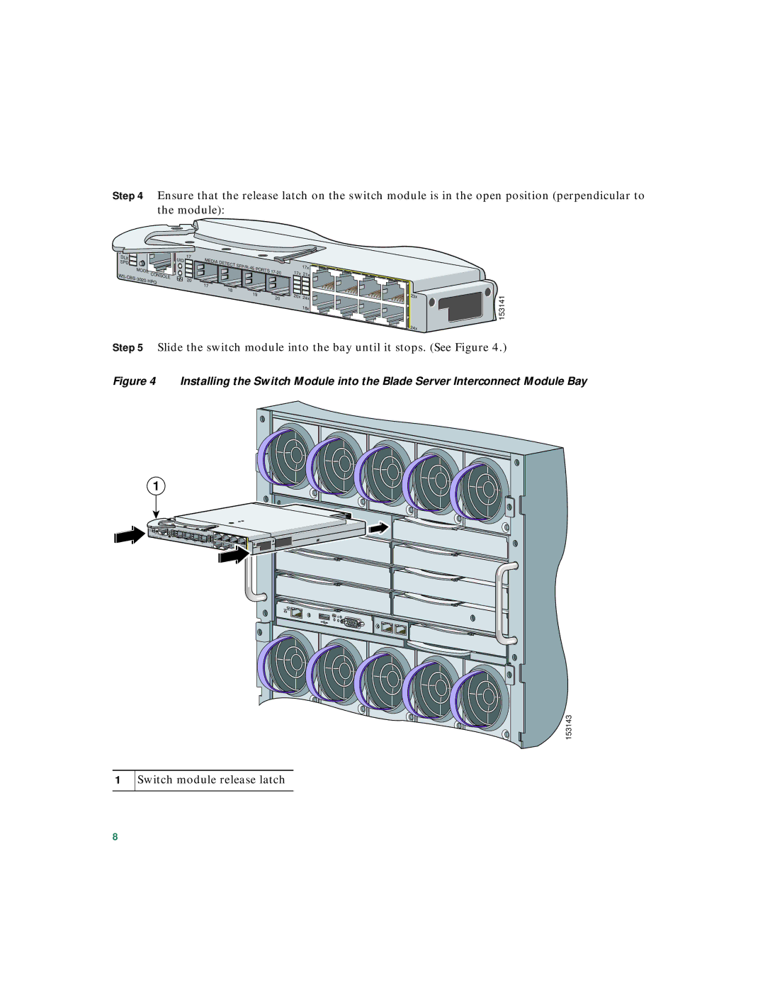 Cisco Systems 3020 warranty Switch module release latch 