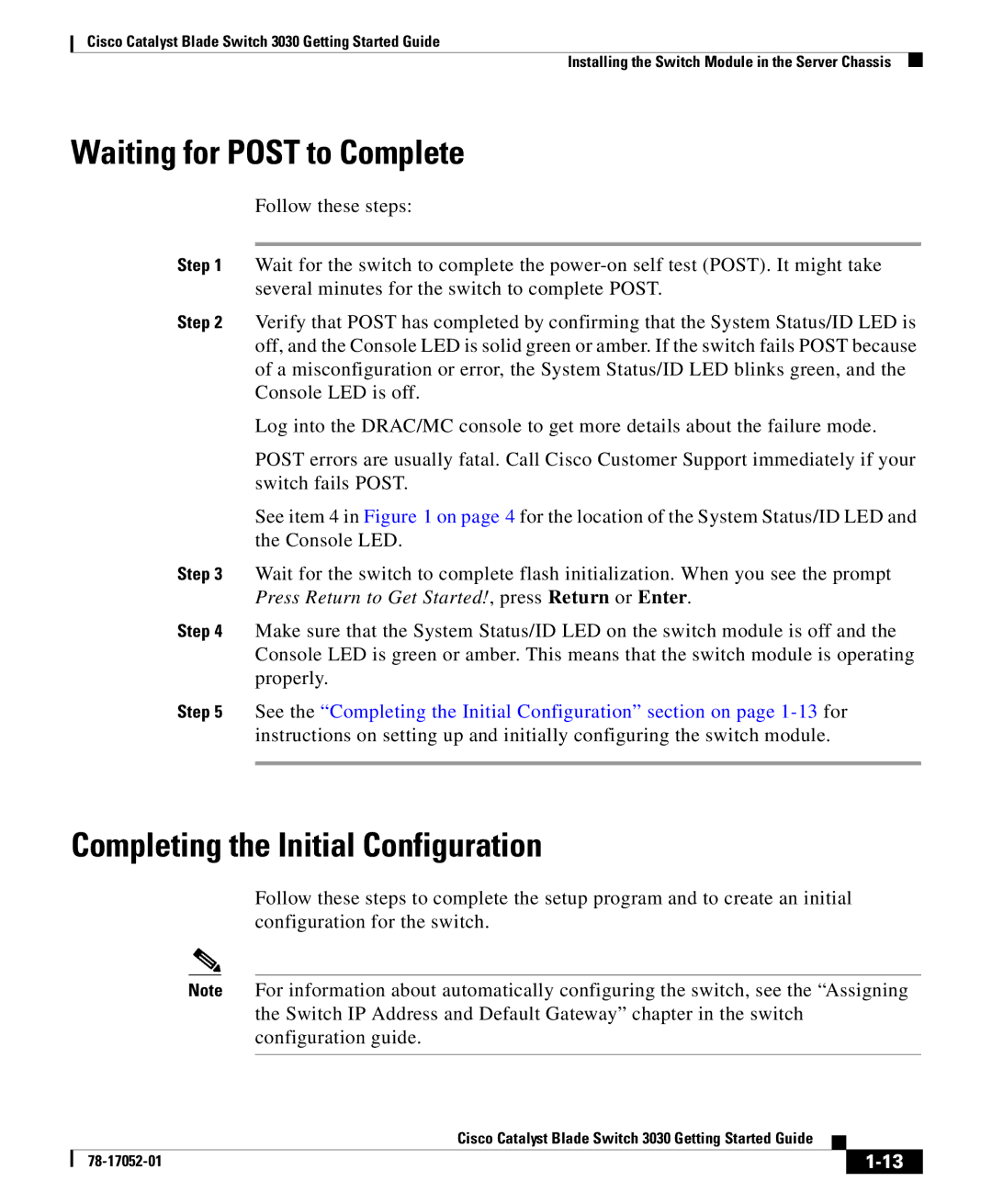 Cisco Systems 3030 manual Waiting for Post to Complete, Completing the Initial Configuration 