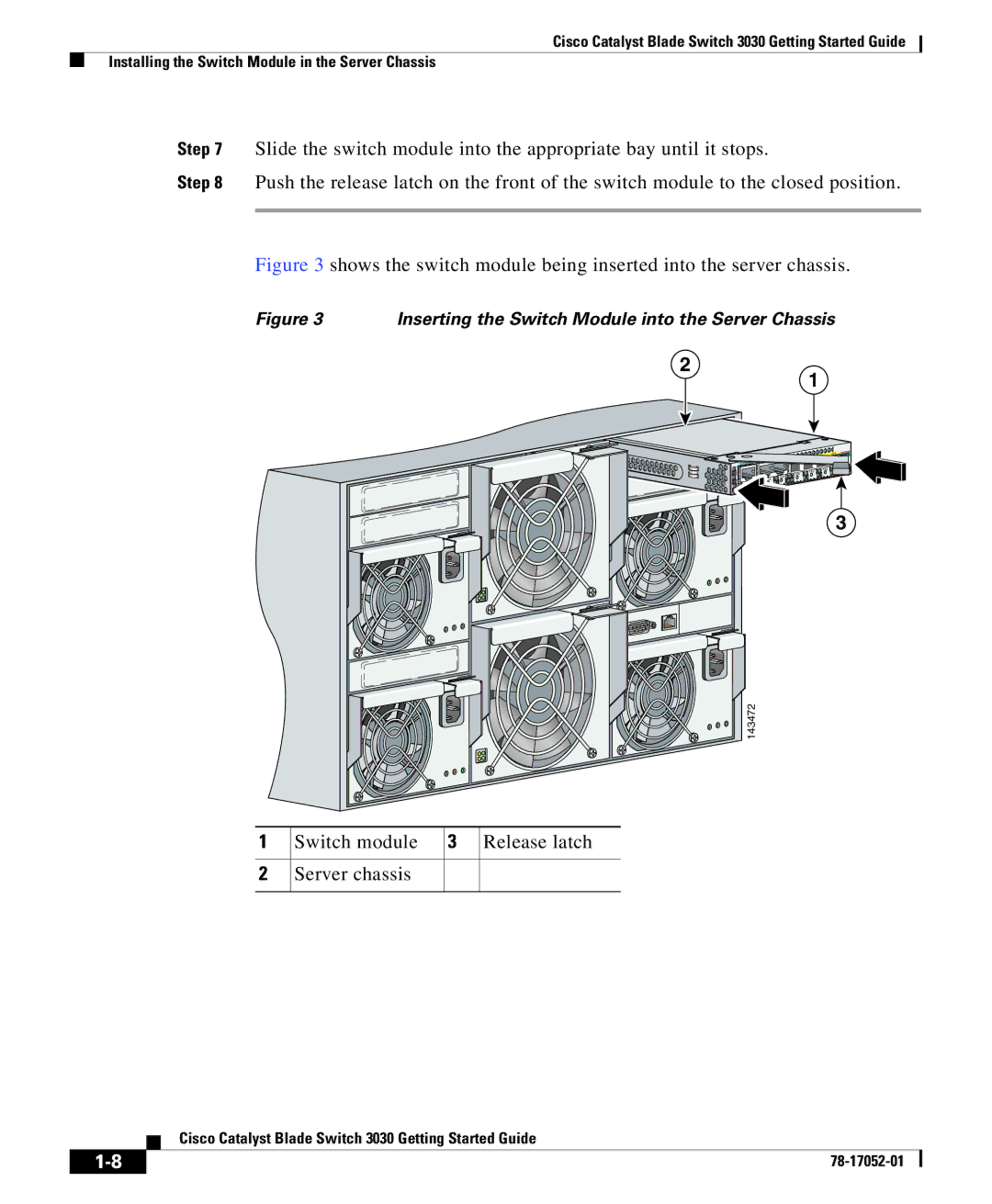 Cisco Systems 3030 manual Switch module 3 Release latch Server chassis 