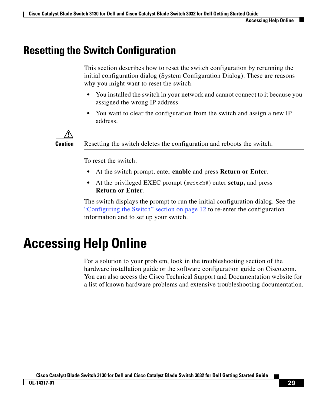 Cisco Systems 3130, 3032 manual Accessing Help Online, Resetting the Switch Configuration 