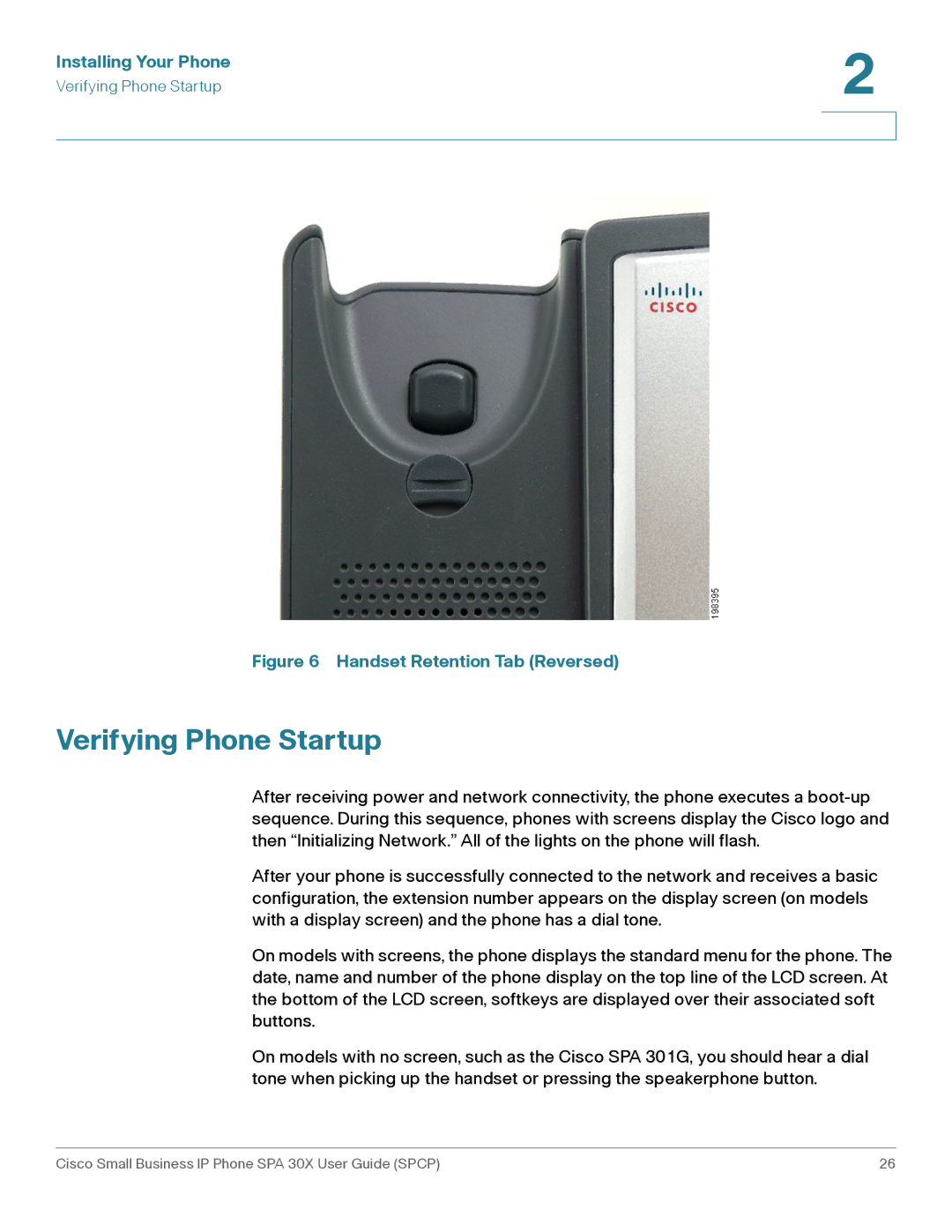 Cisco Systems 30X manual Verifying Phone Startup, Handset Retention Tab Reversed 