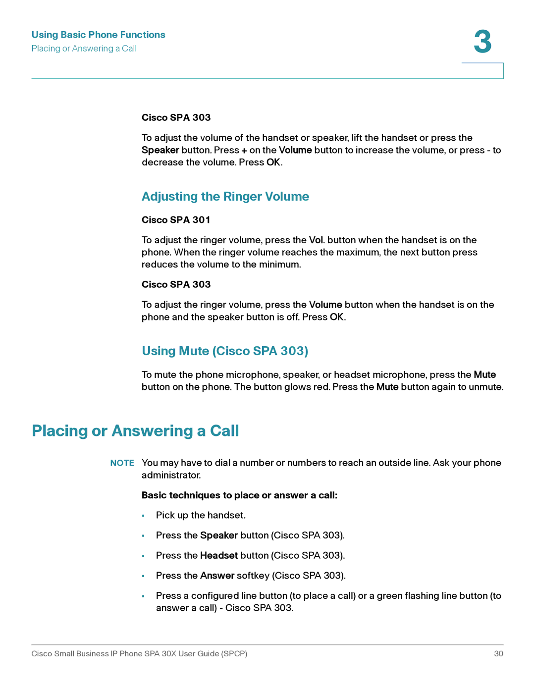 Cisco Systems 30X manual Placing or Answering a Call, Adjusting the Ringer Volume, Using Mute Cisco SPA 