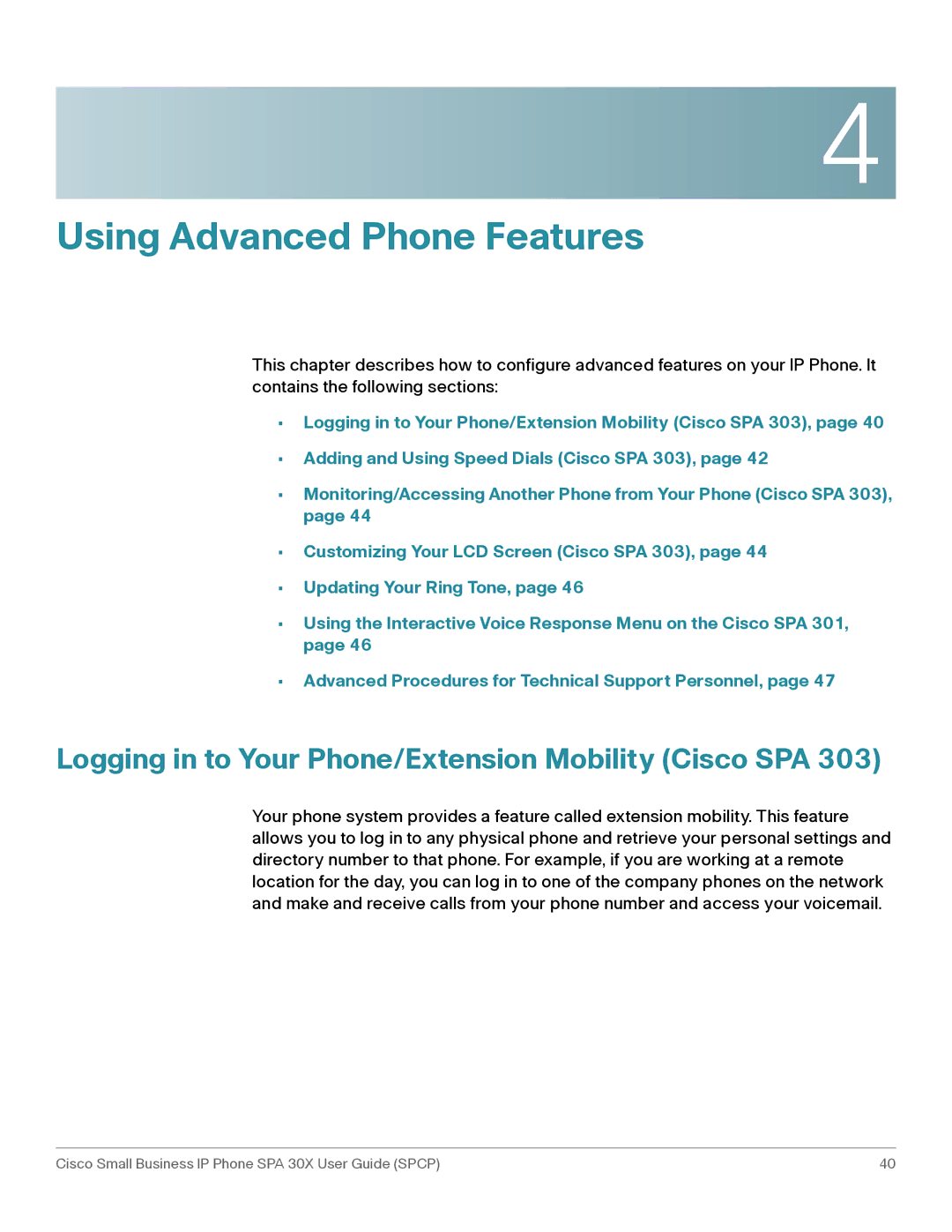 Cisco Systems 30X manual Using Advanced Phone Features, Logging in to Your Phone/Extension Mobility Cisco SPA 