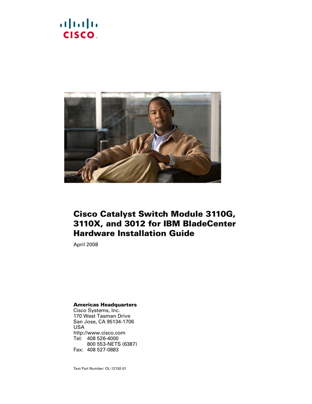 Cisco Systems 3110G, 3110X, 3012 manual Americas Headquarters, Text Part Number OL-12192-01 