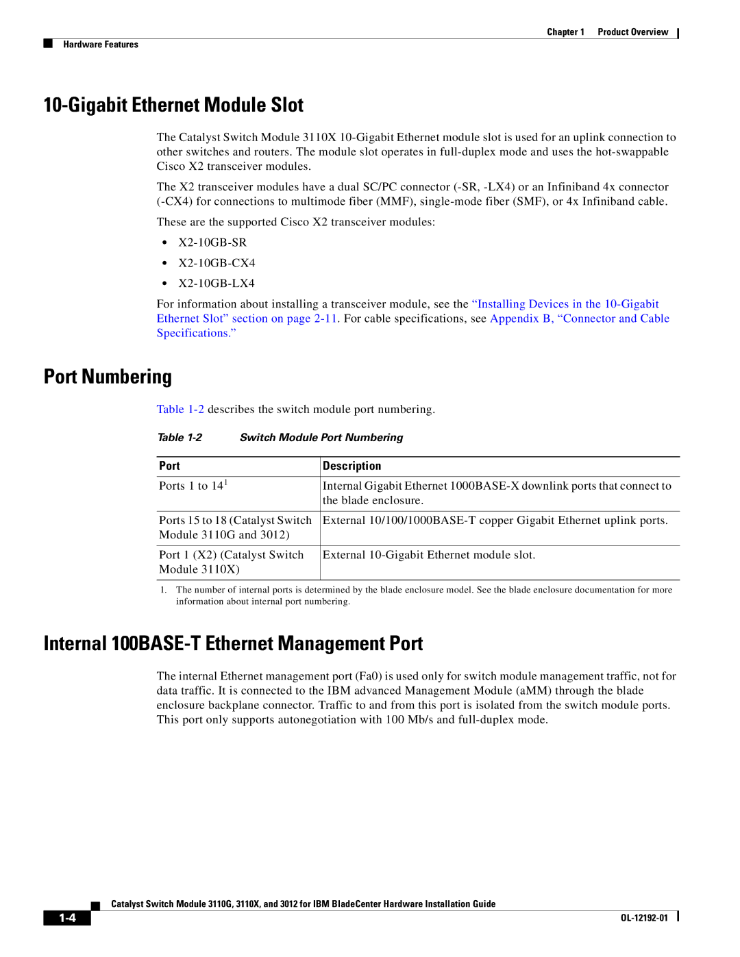 Cisco Systems 3110G, 3110X, 3012 Gigabit Ethernet Module Slot, Port Numbering, Internal 100BASE-T Ethernet Management Port 