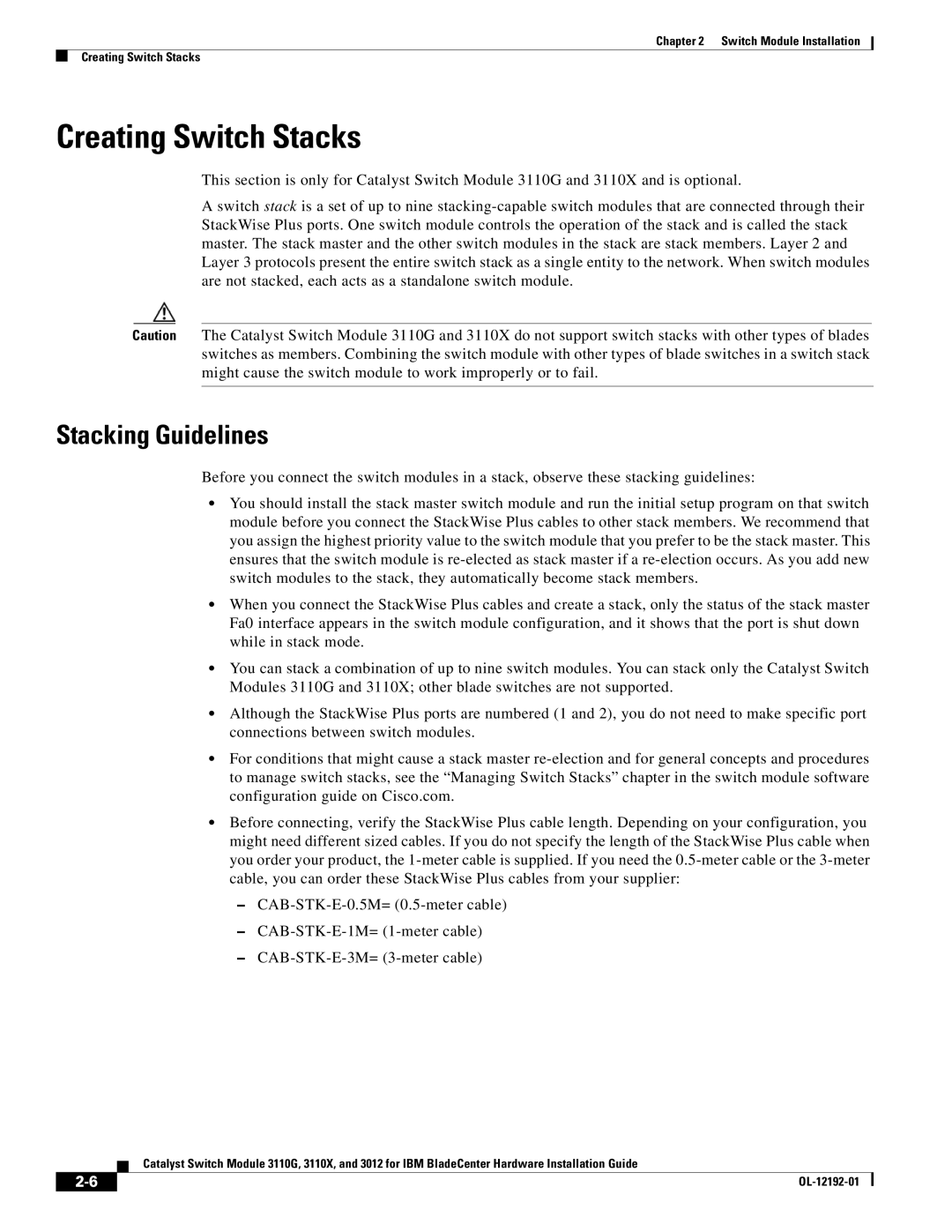 Cisco Systems 3110G, 3110X, 3012 manual Creating Switch Stacks, Stacking Guidelines 