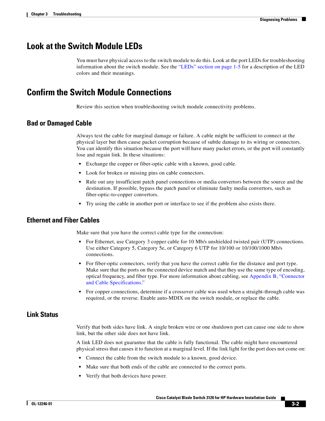 Cisco Systems 3120 manual Look at the Switch Module LEDs, Confirm the Switch Module Connections, Bad or Damaged Cable 