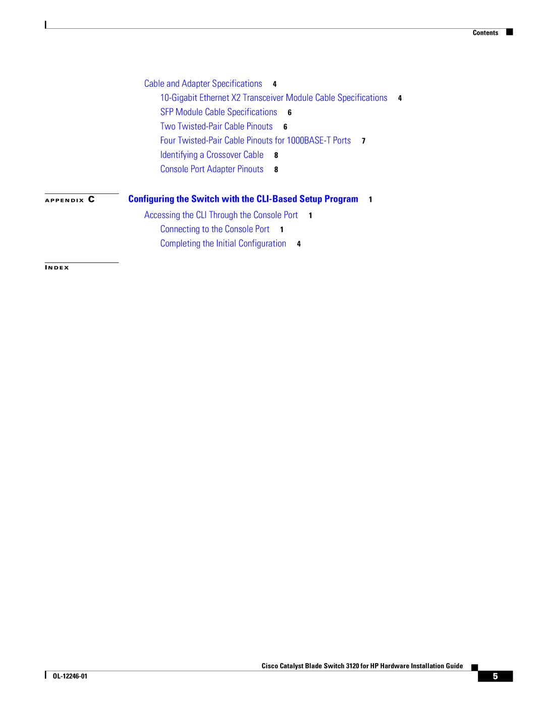 Cisco Systems 3120 manual Accessing the CLI Through the Console Port 