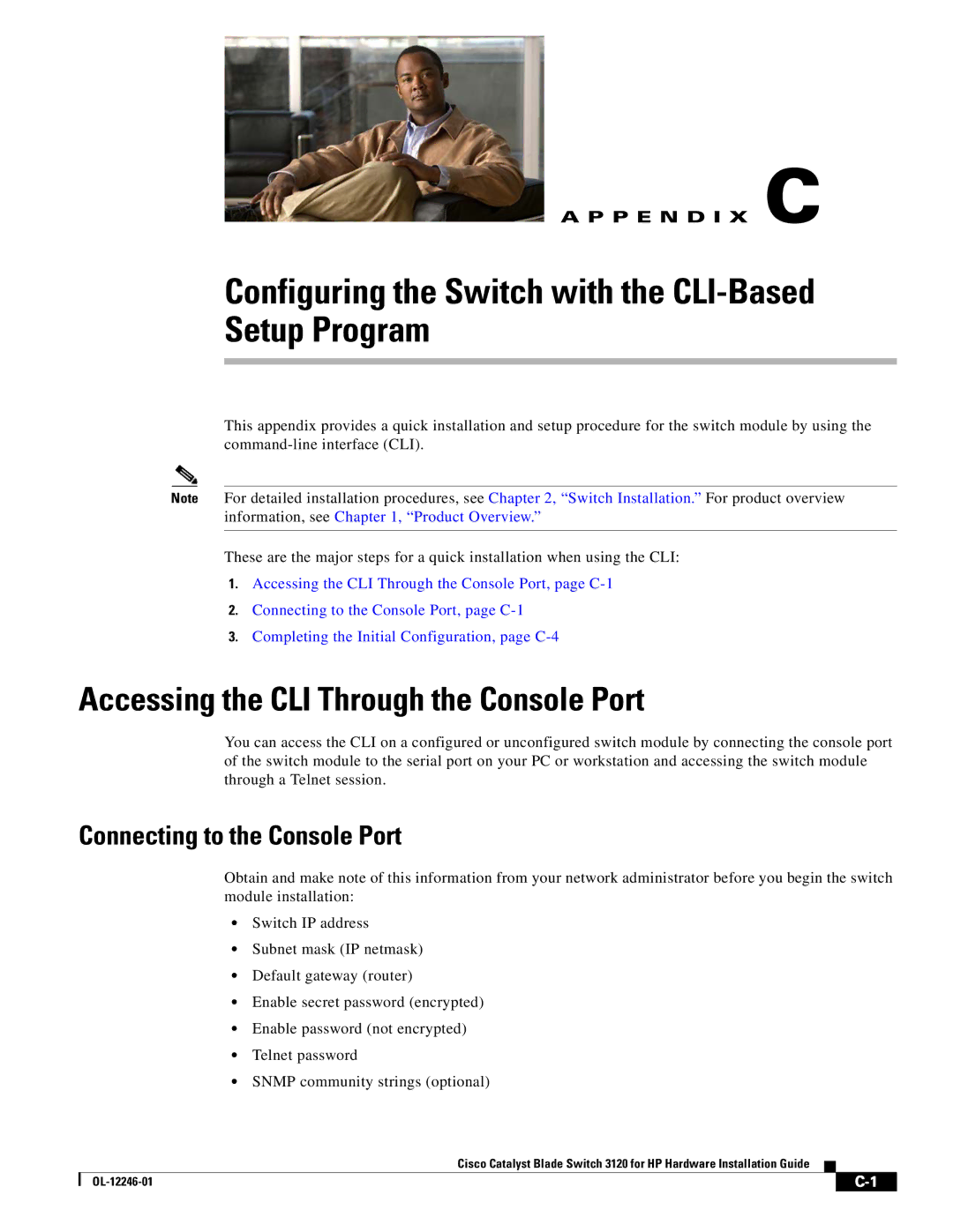 Cisco Systems 3120 manual Accessing the CLI Through the Console Port, Connecting to the Console Port 