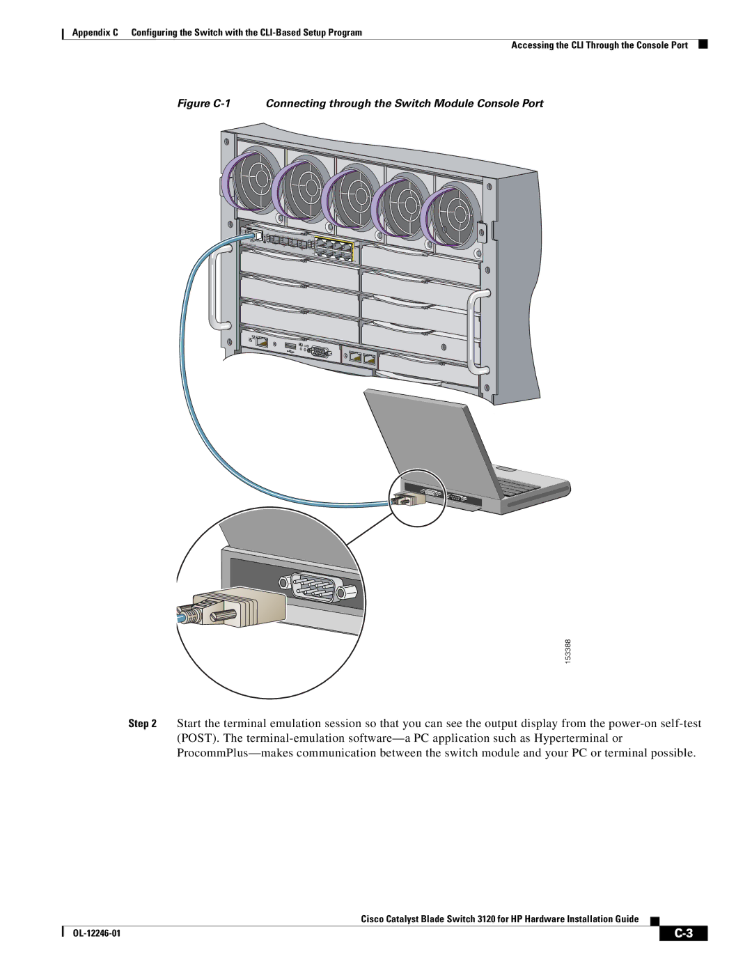 Cisco Systems 3120 manual Figure C-1 Connecting through the Switch Module Console Port 