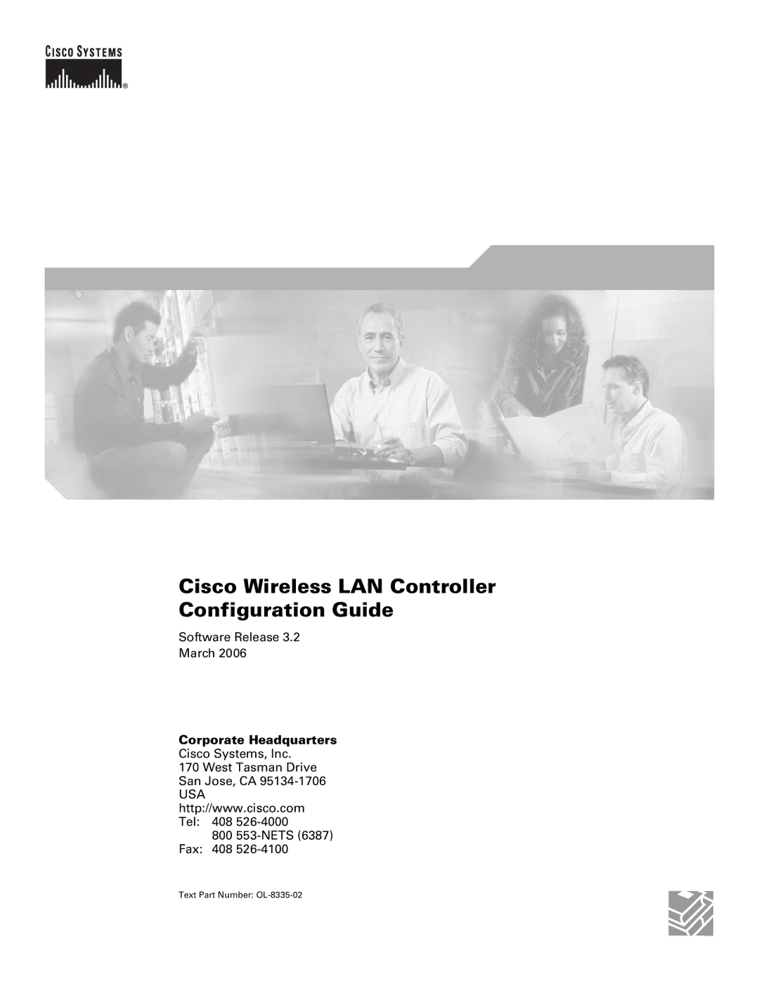 Cisco Systems 3.2 manual Cisco Wireless LAN Controller Configuration Guide, Corporate Headquarters 