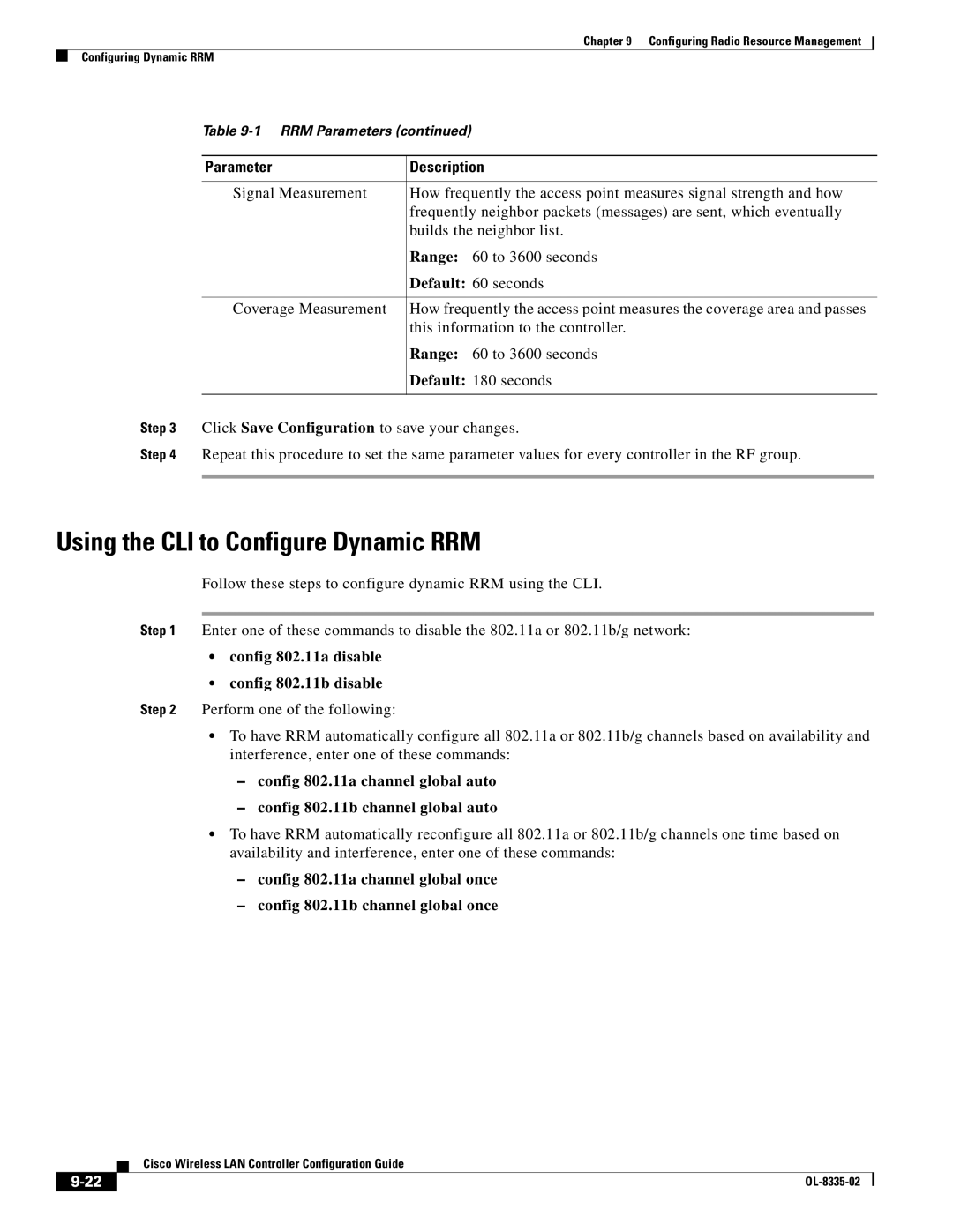 Cisco Systems 3.2 manual Using the CLI to Configure Dynamic RRM, Config 802.11a disable Config 802.11b disable 