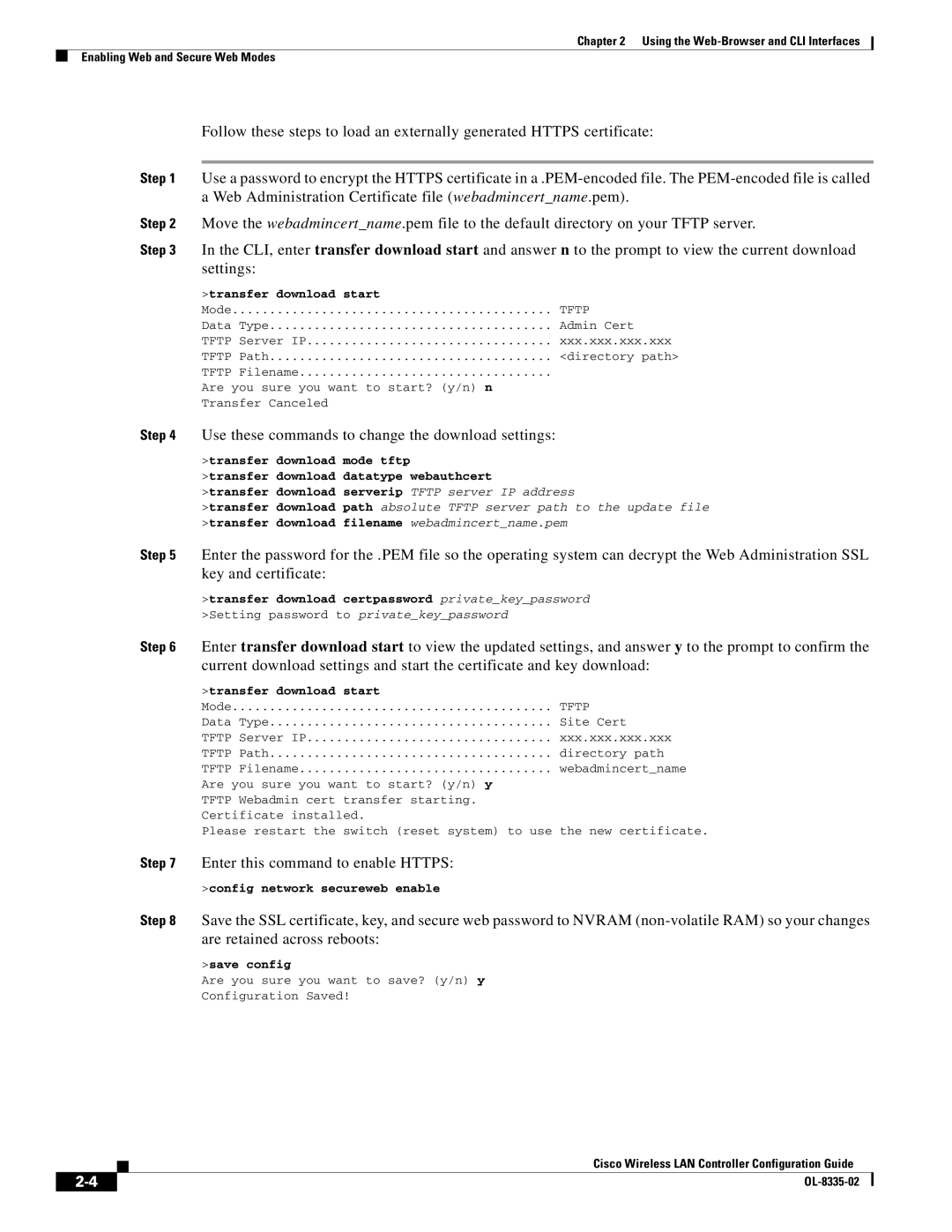 Cisco Systems 3.2 manual Web Administration Certificate file webadmincertname.pem 