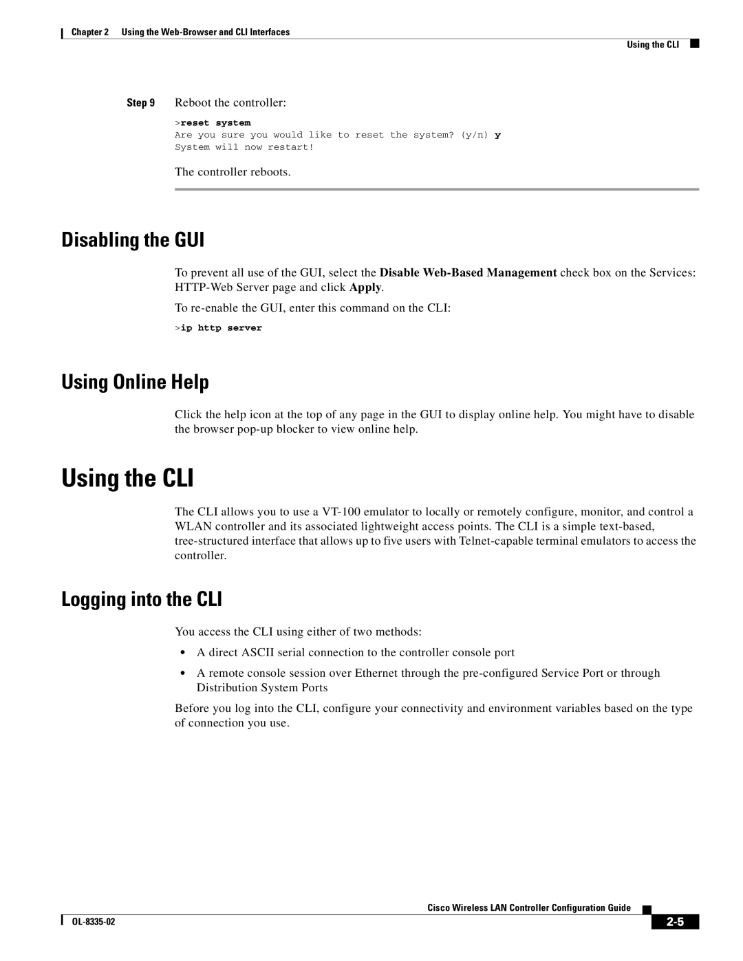 Cisco Systems 3.2 manual Using the CLI, Disabling the GUI, Using Online Help, Logging into the CLI 