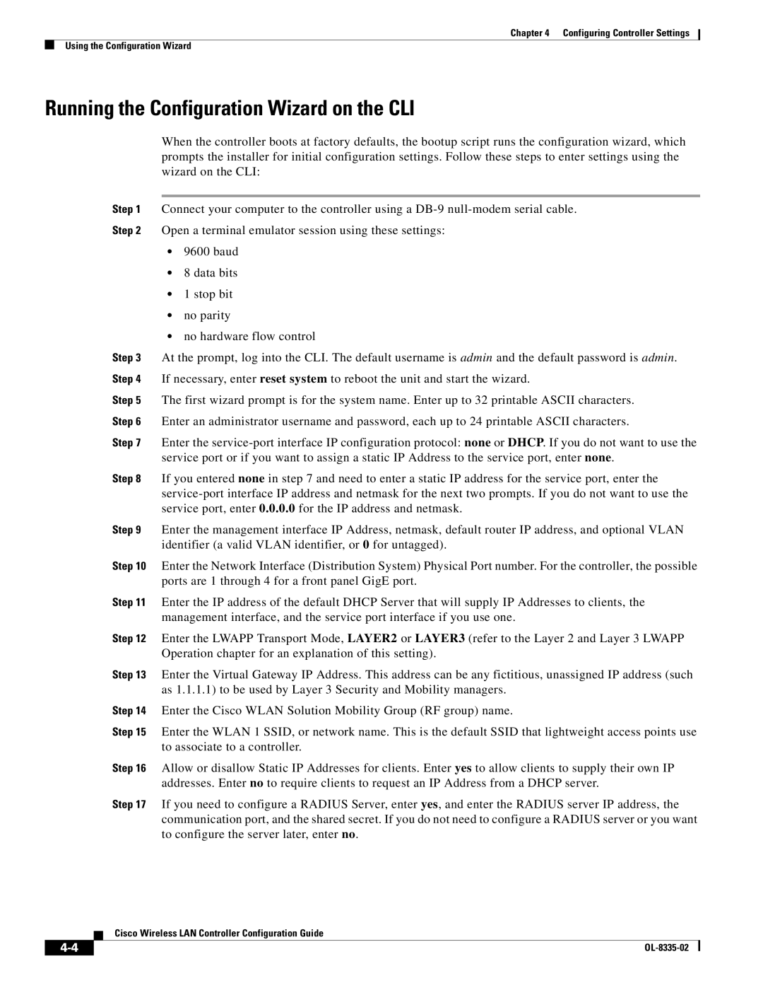 Cisco Systems 3.2 manual Running the Configuration Wizard on the CLI 