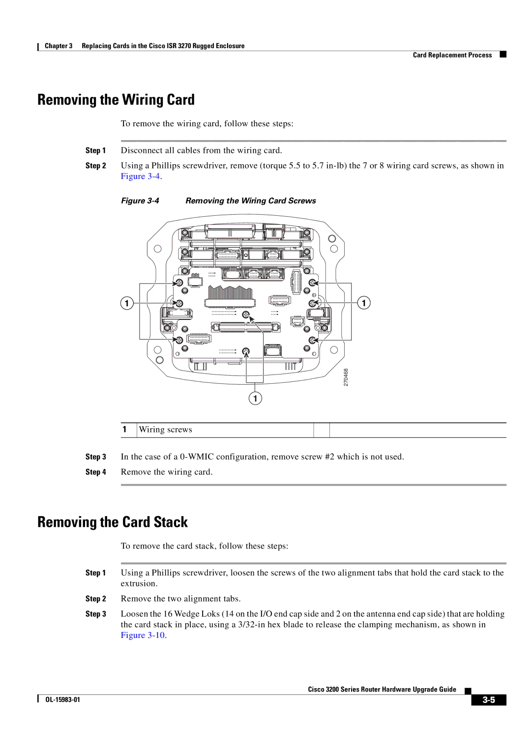 Cisco Systems 3200 Series manual Removing the Wiring Card 