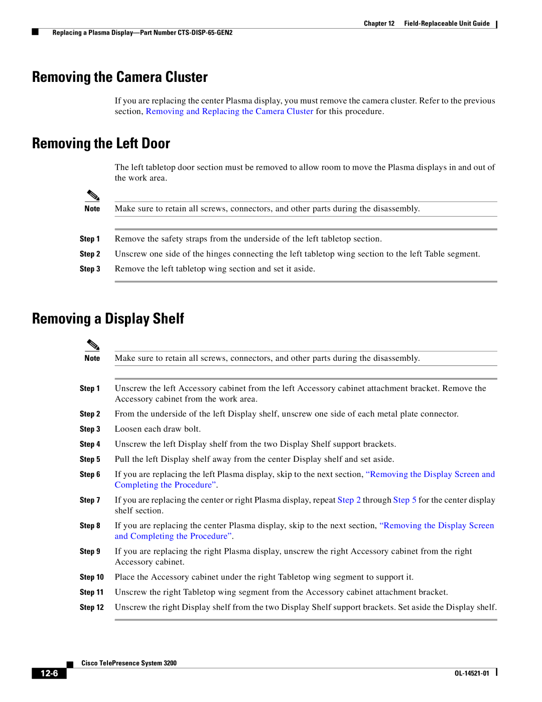 Cisco Systems 3200 manual Removing the Camera Cluster, Removing the Left Door, Removing a Display Shelf, 12-6 