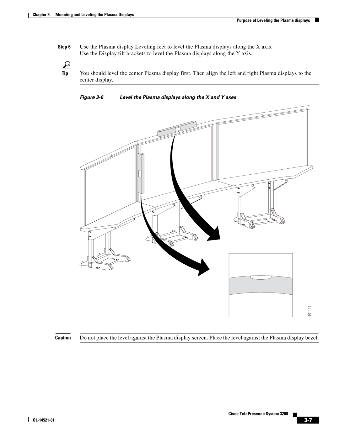 Cisco Systems 3200 manual Level the Plasma displays along the X and Y axes 