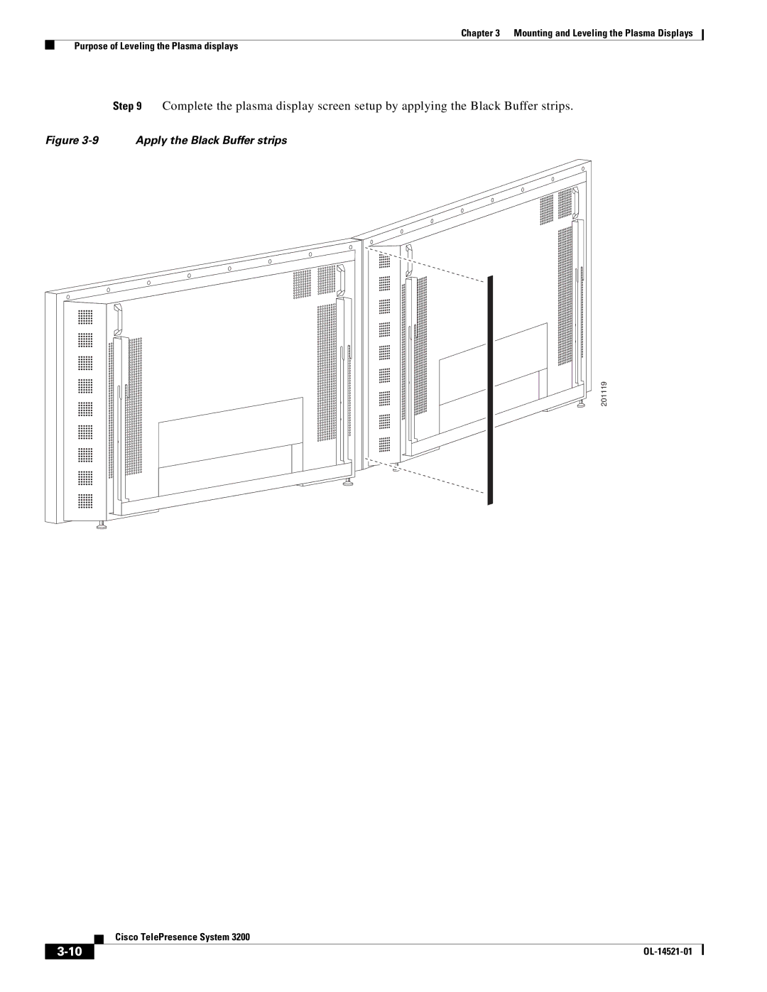 Cisco Systems 3200 manual Apply the Black Buffer strips 