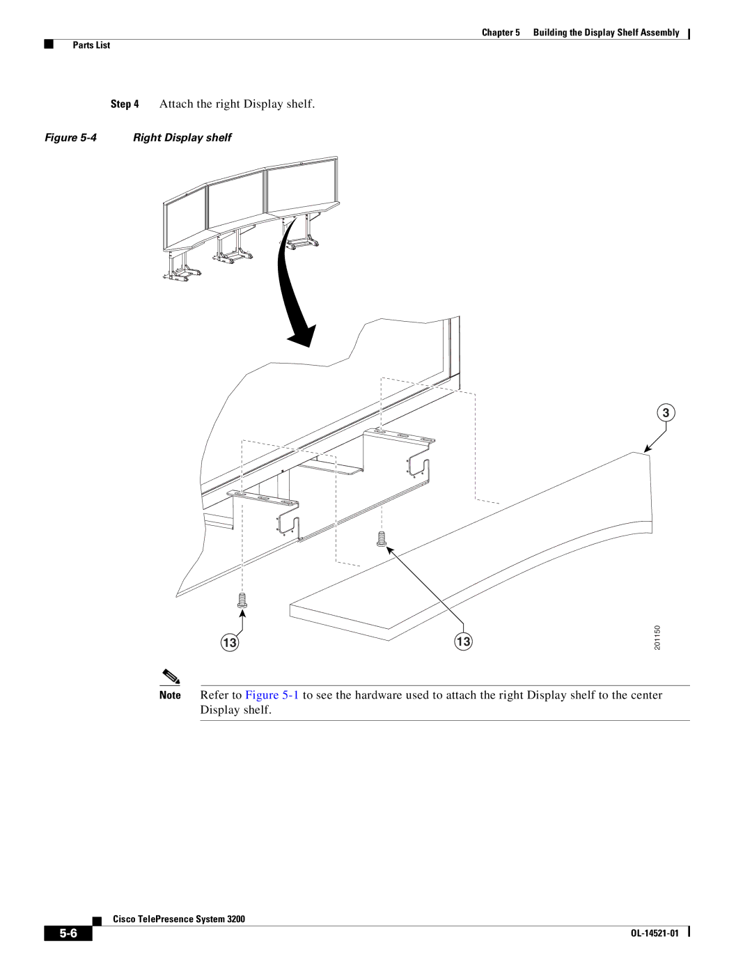 Cisco Systems 3200 manual Attach the right Display shelf, Right Display shelf 