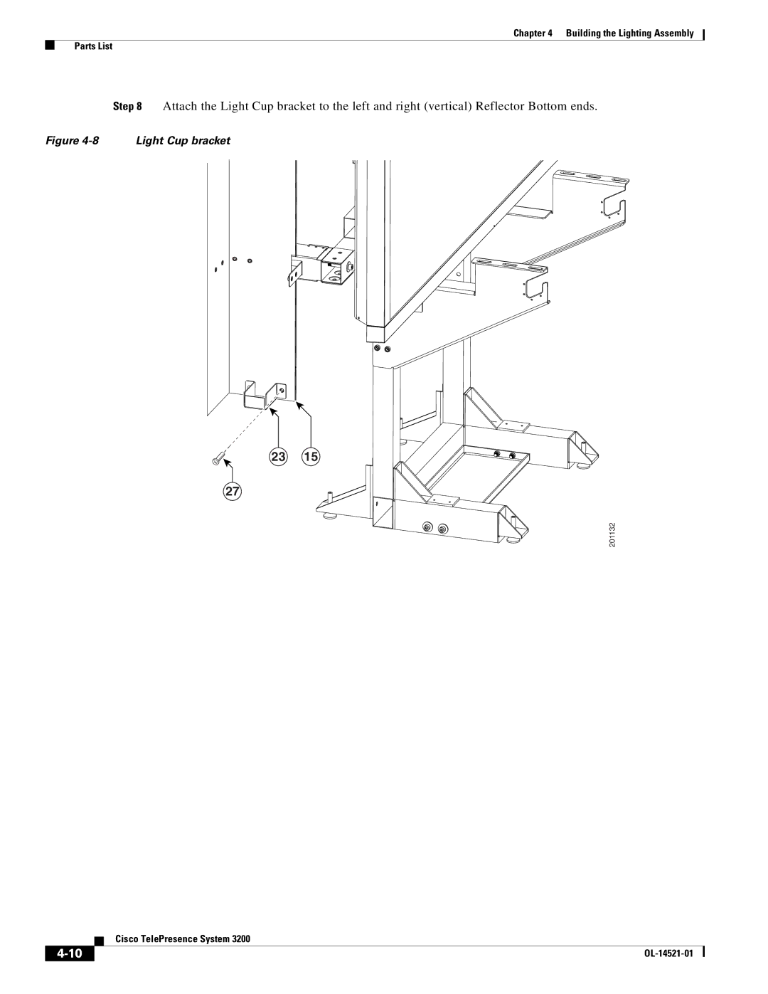 Cisco Systems 3200 manual Light Cup bracket 