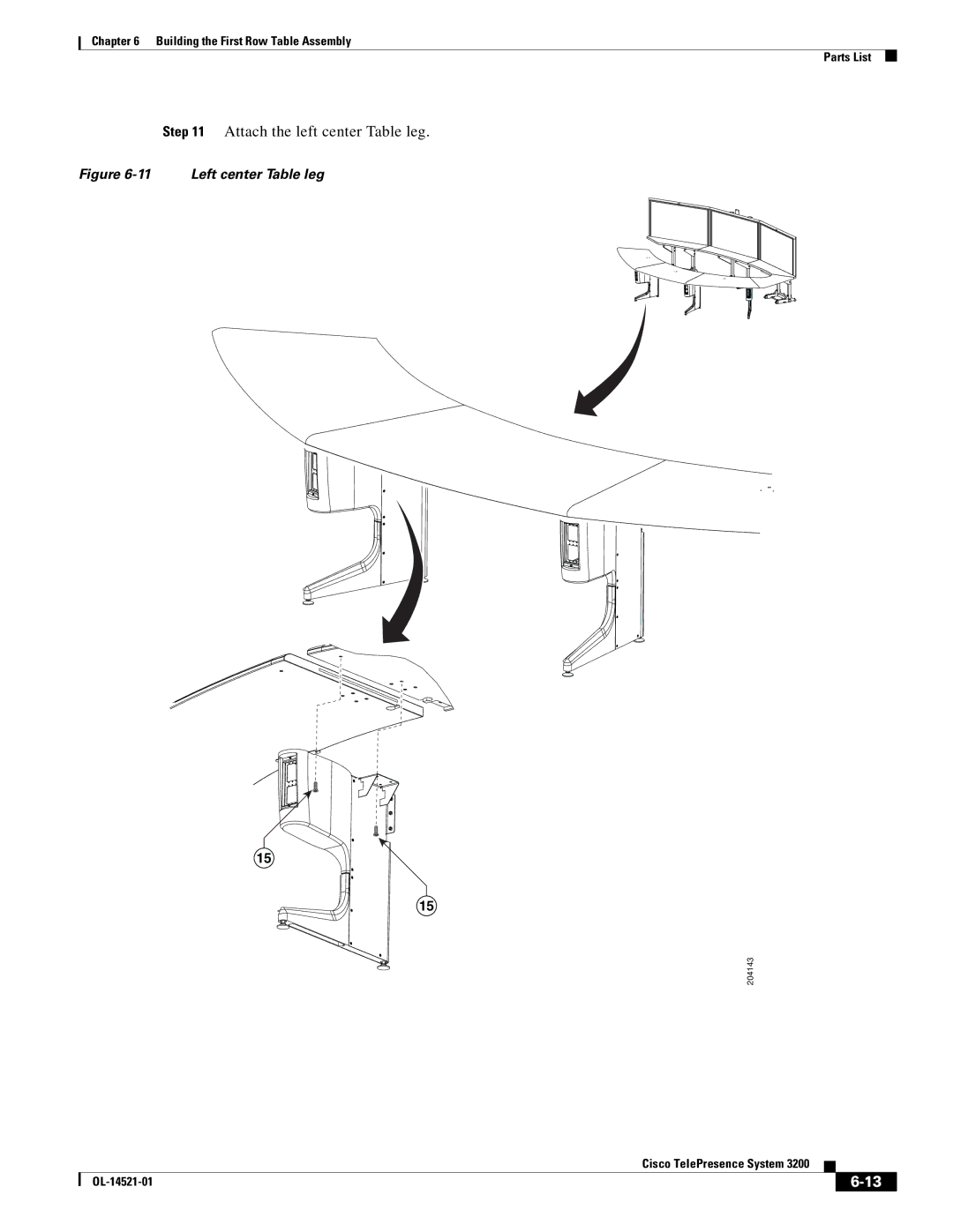 Cisco Systems 3200 manual Attach the left center Table leg, Left center Table leg 