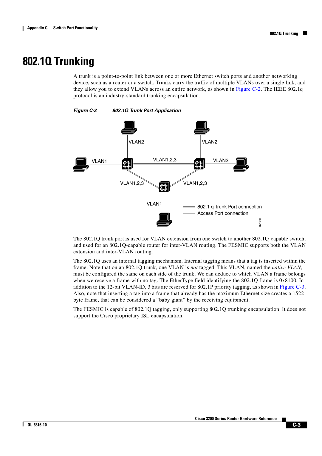 Cisco Systems 3200 manual 802.1Q Trunking, Figure C-2 802.1Q Trunk Port Application 