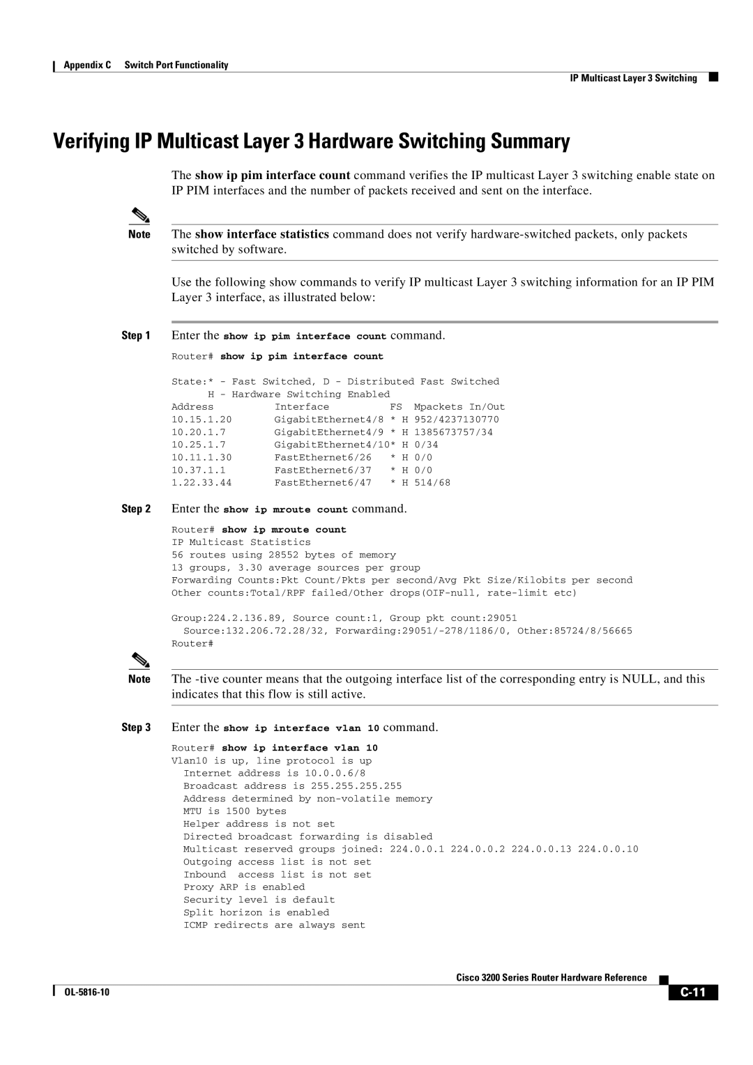 Cisco Systems 3200 manual Verifying IP Multicast Layer 3 Hardware Switching Summary, Router# show ip mroute count 