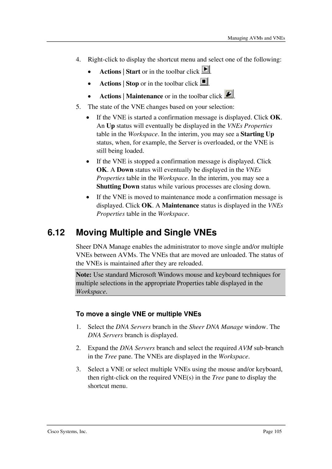 Cisco Systems 3.5 manual Moving Multiple and Single VNEs, To move a single VNE or multiple VNEs 