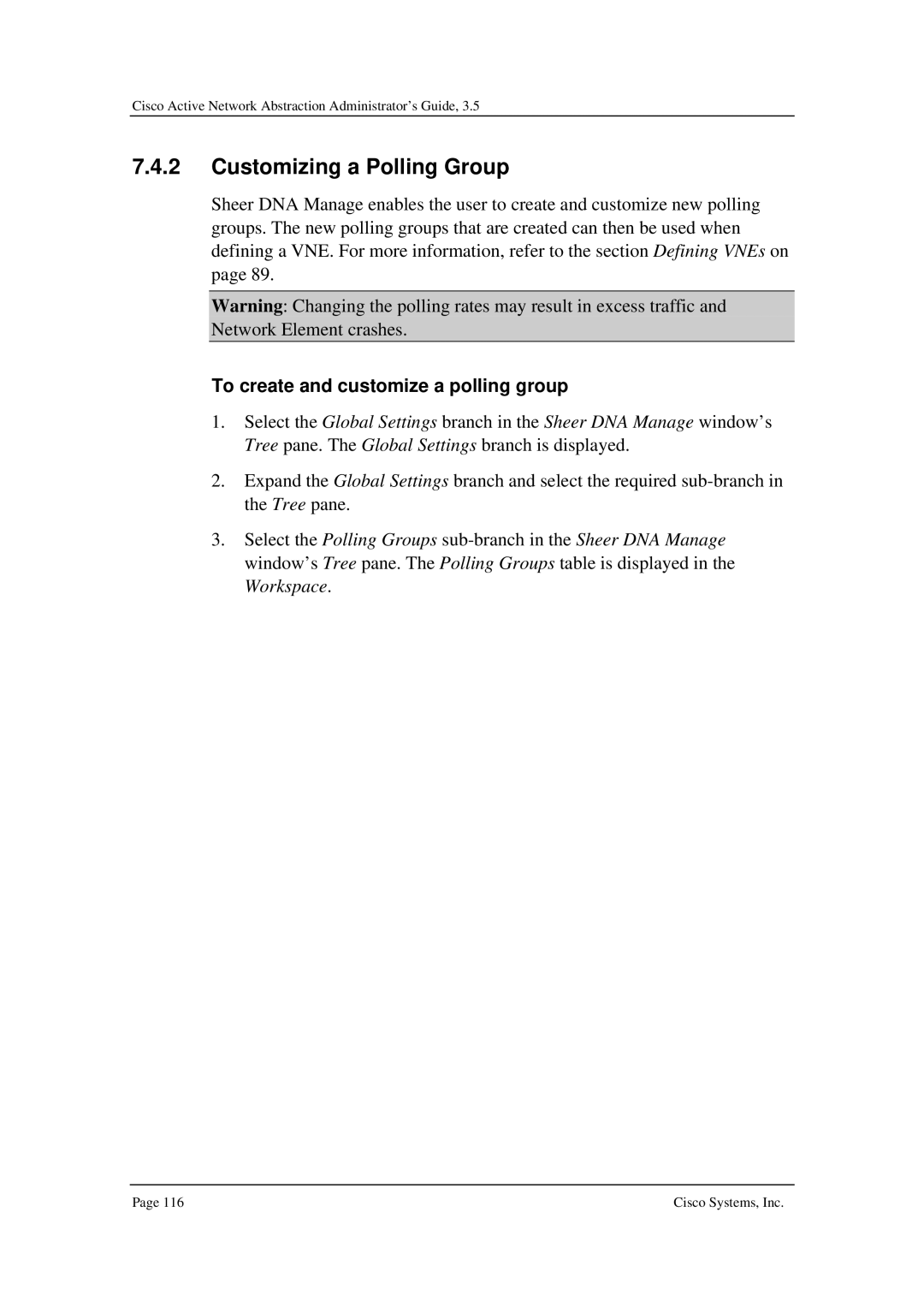 Cisco Systems 3.5 manual Customizing a Polling Group, To create and customize a polling group 