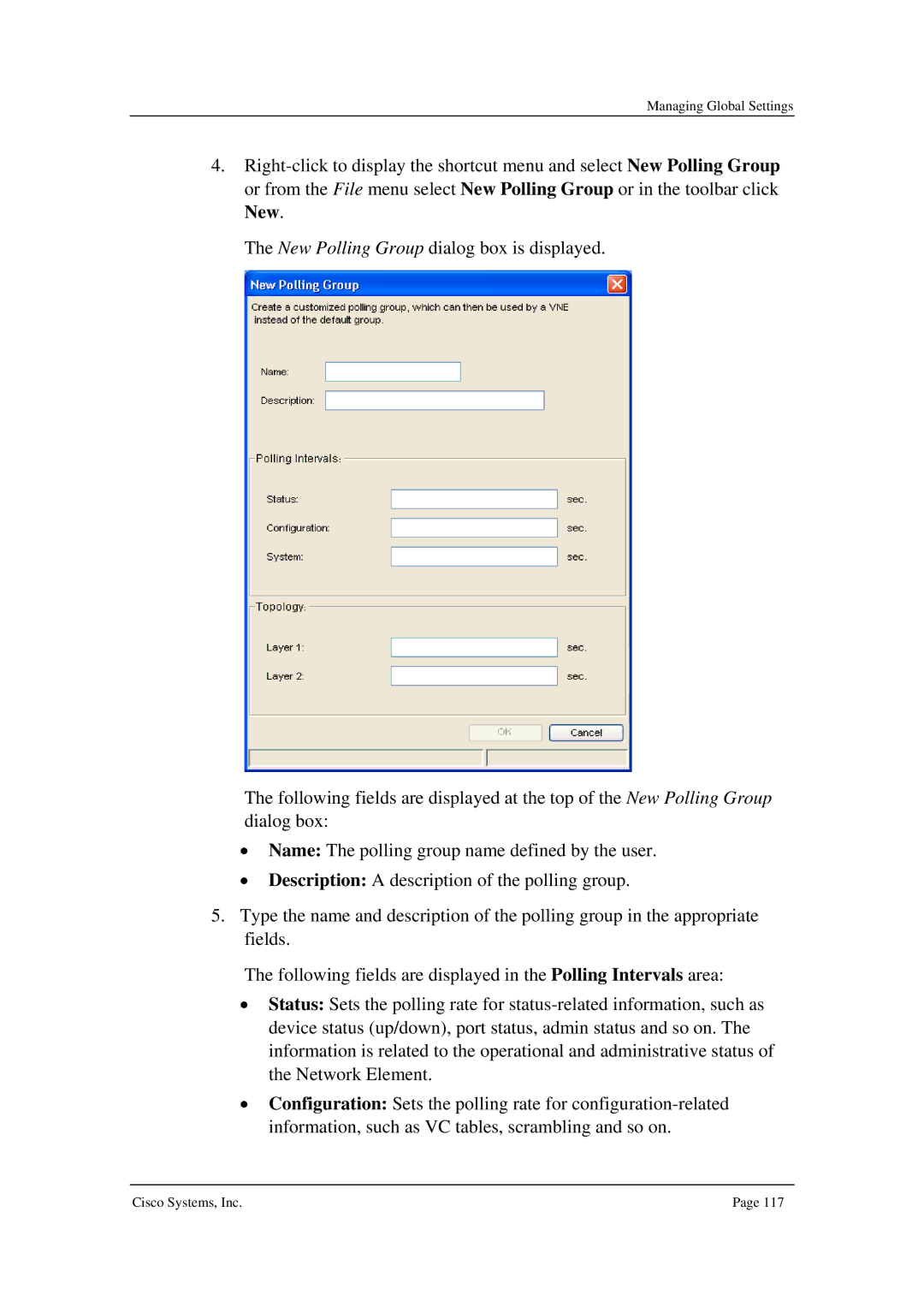 Cisco Systems 3.5 manual Managing Global Settings 