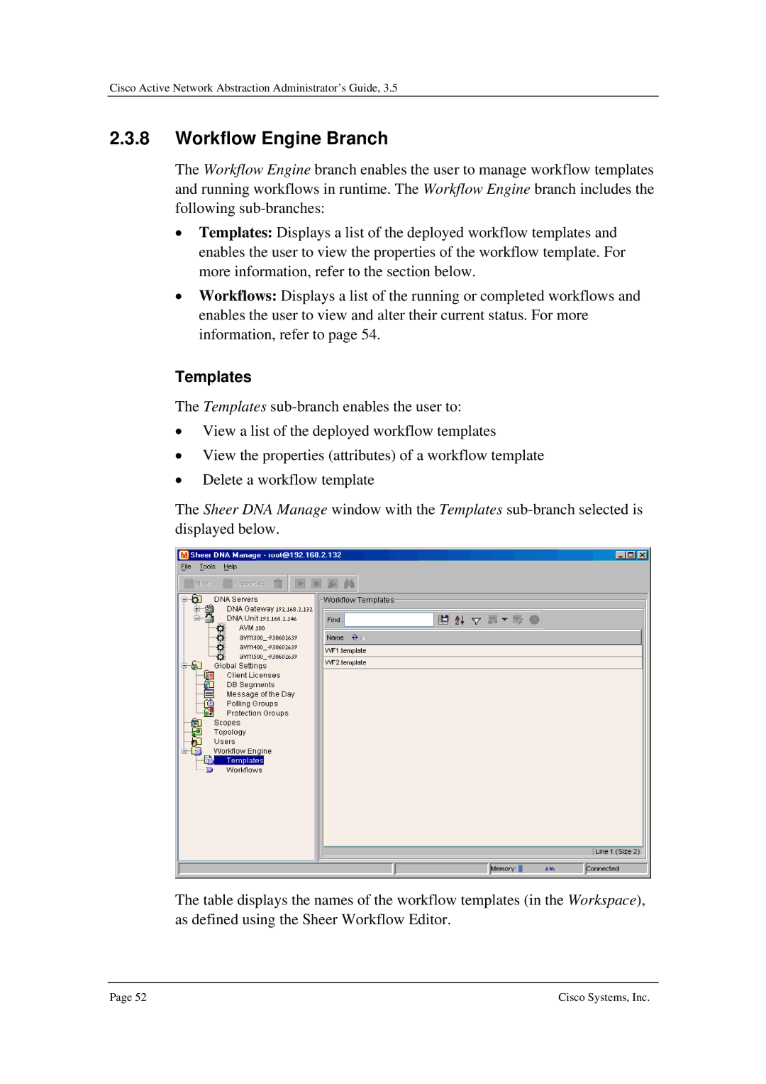 Cisco Systems 3.5 manual Workflow Engine Branch, Templates 