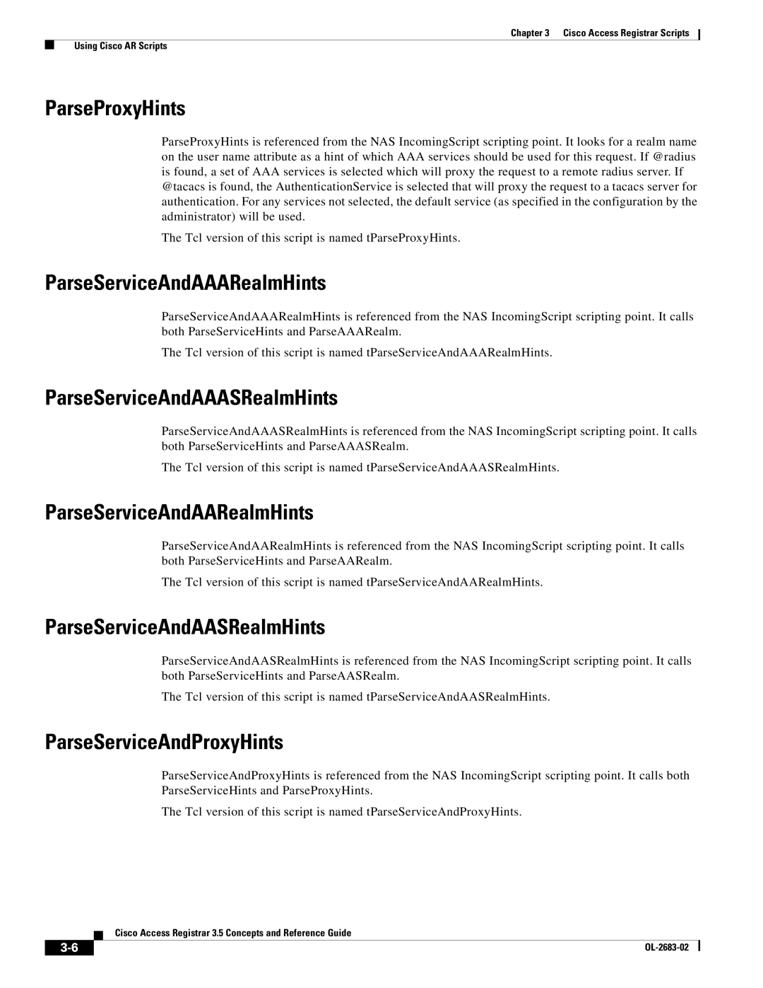 Cisco Systems 3.5 ParseProxyHints, ParseServiceAndAAARealmHints, ParseServiceAndAAASRealmHints, ParseServiceAndProxyHints 