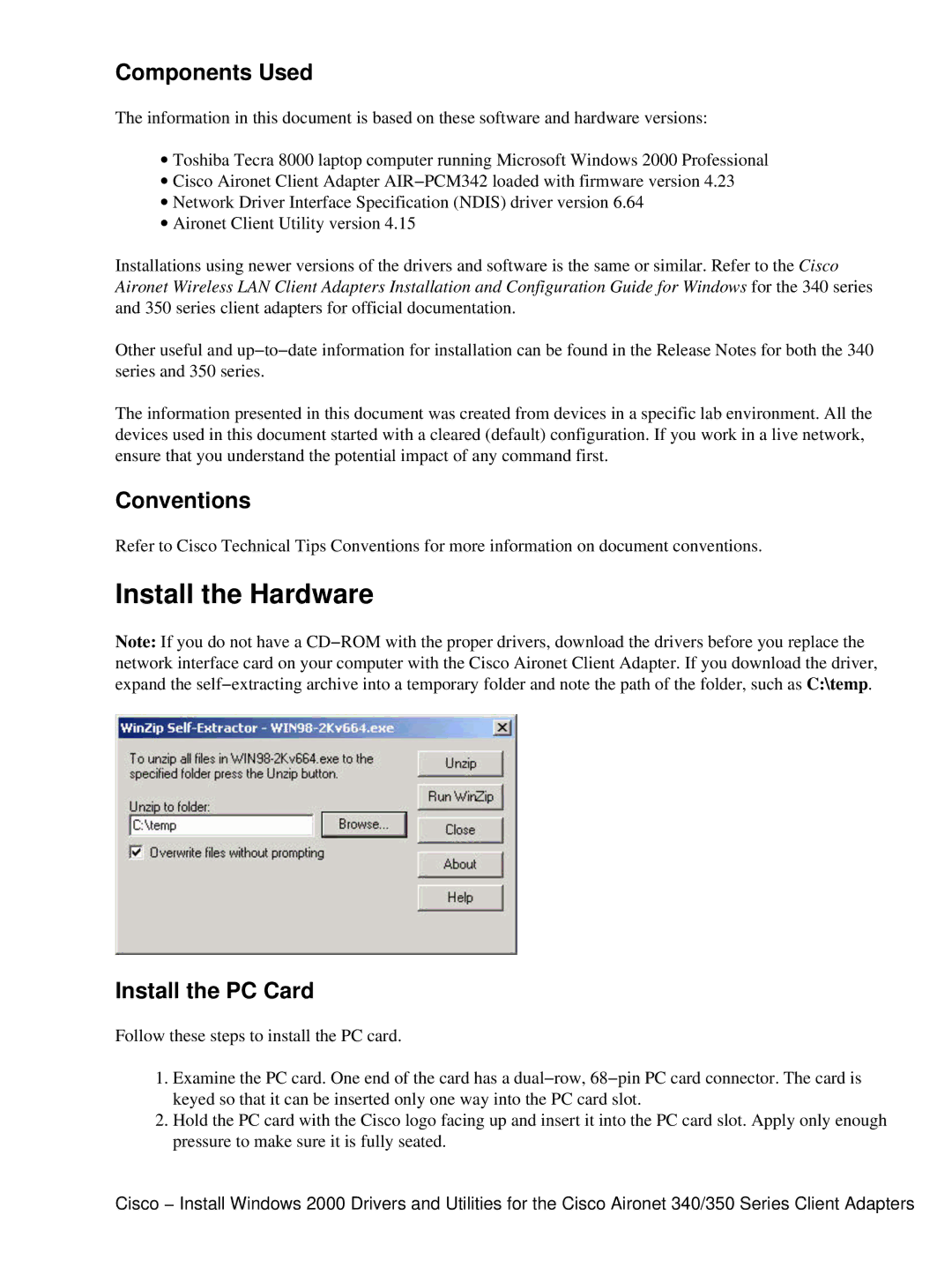 Cisco Systems 350, 340 manual Install the Hardware, Components Used, Conventions, Install the PC Card 