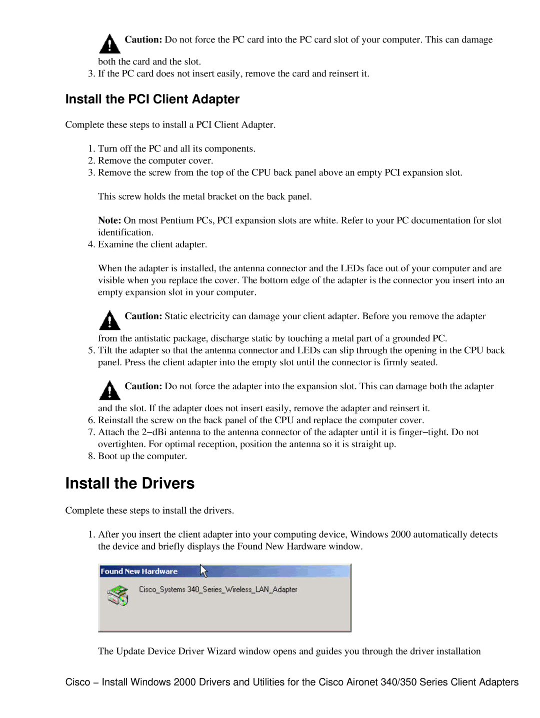 Cisco Systems 340, 350 manual Install the Drivers, Install the PCI Client Adapter 