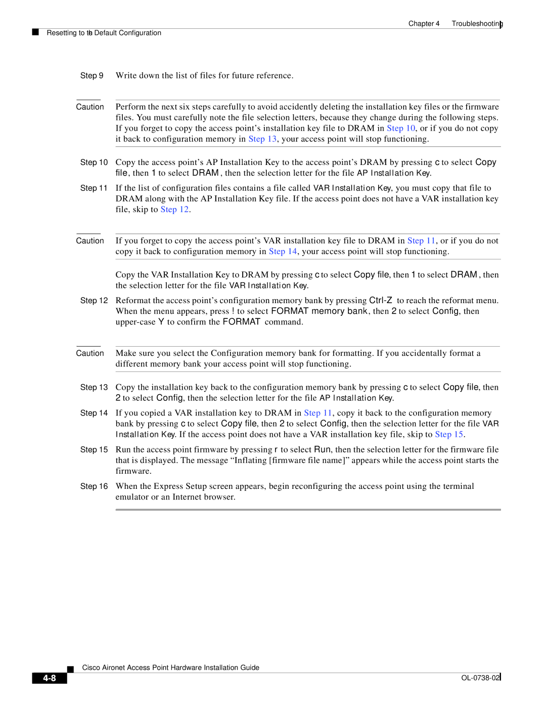 Cisco Systems 350, 340 manual Troubleshooting Resetting to the Default Configuration 