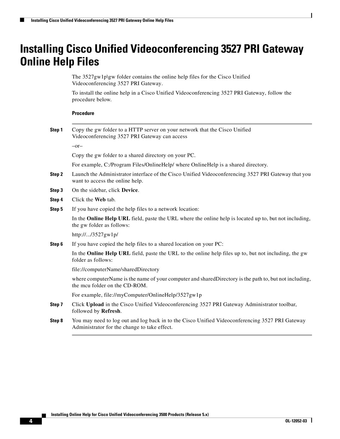 Cisco Systems 3500 Series manual Procedure 