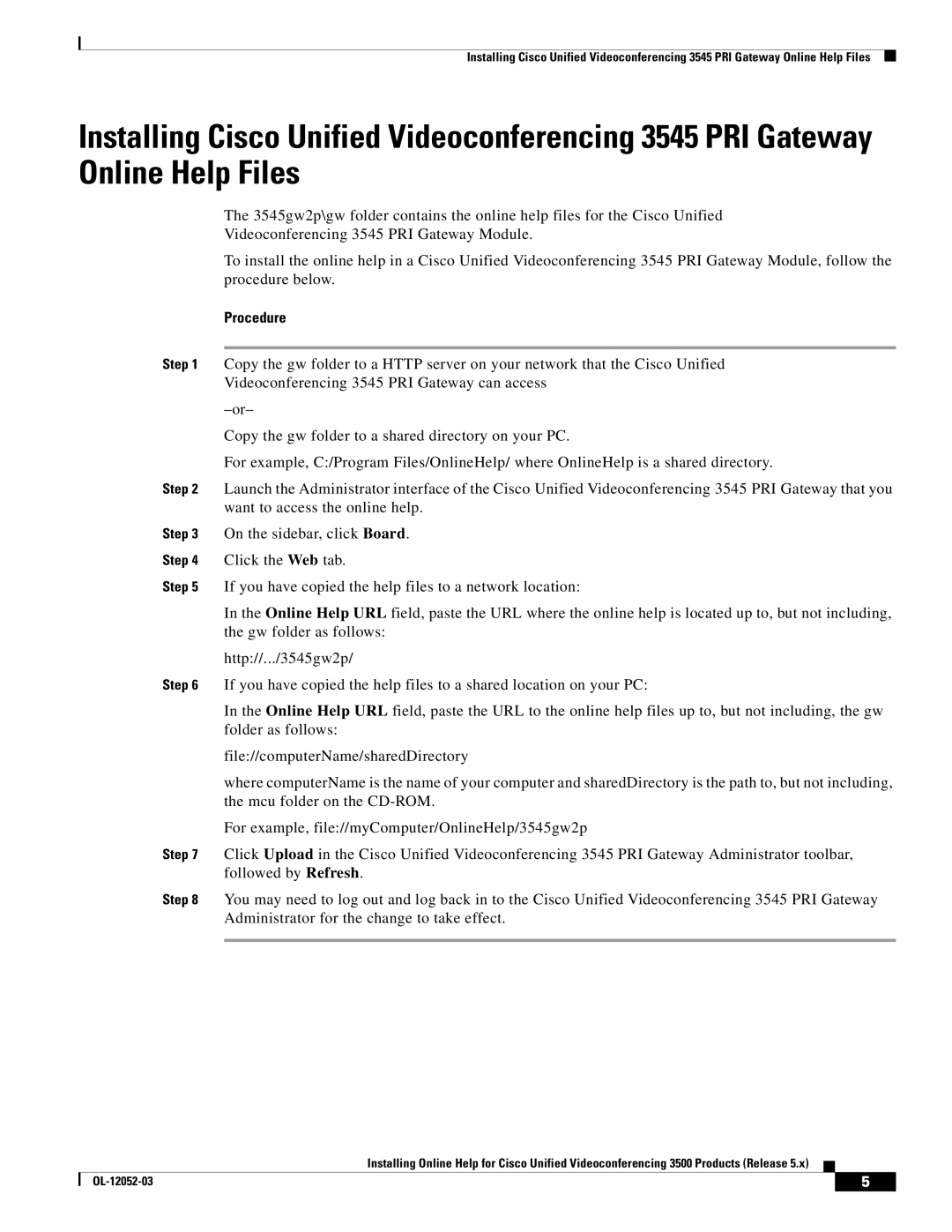 Cisco Systems 3500 Series manual Procedure 