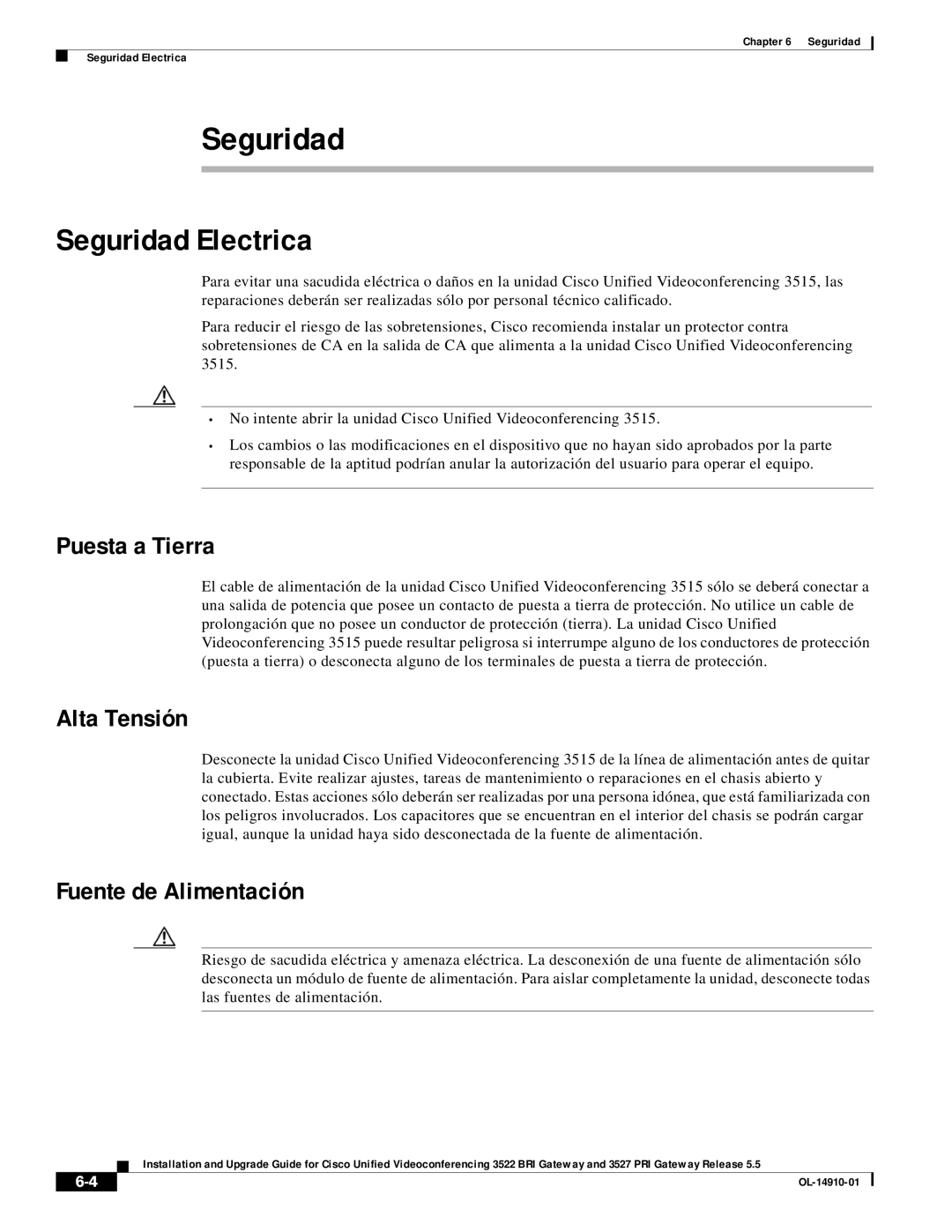 Cisco Systems 3527 PRI, 3522 BRI manual Seguridad Electrica, Puesta a Tierra, Alta Tensión, Fuente de Alimentación 